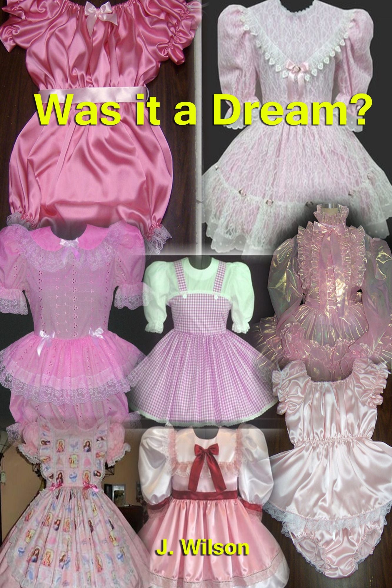 Was it a Dream?