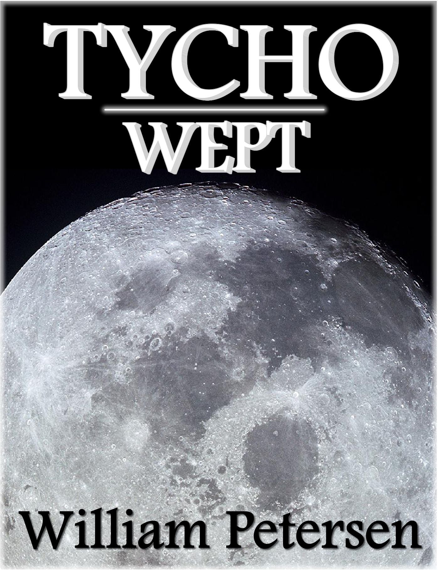 Tycho Wept