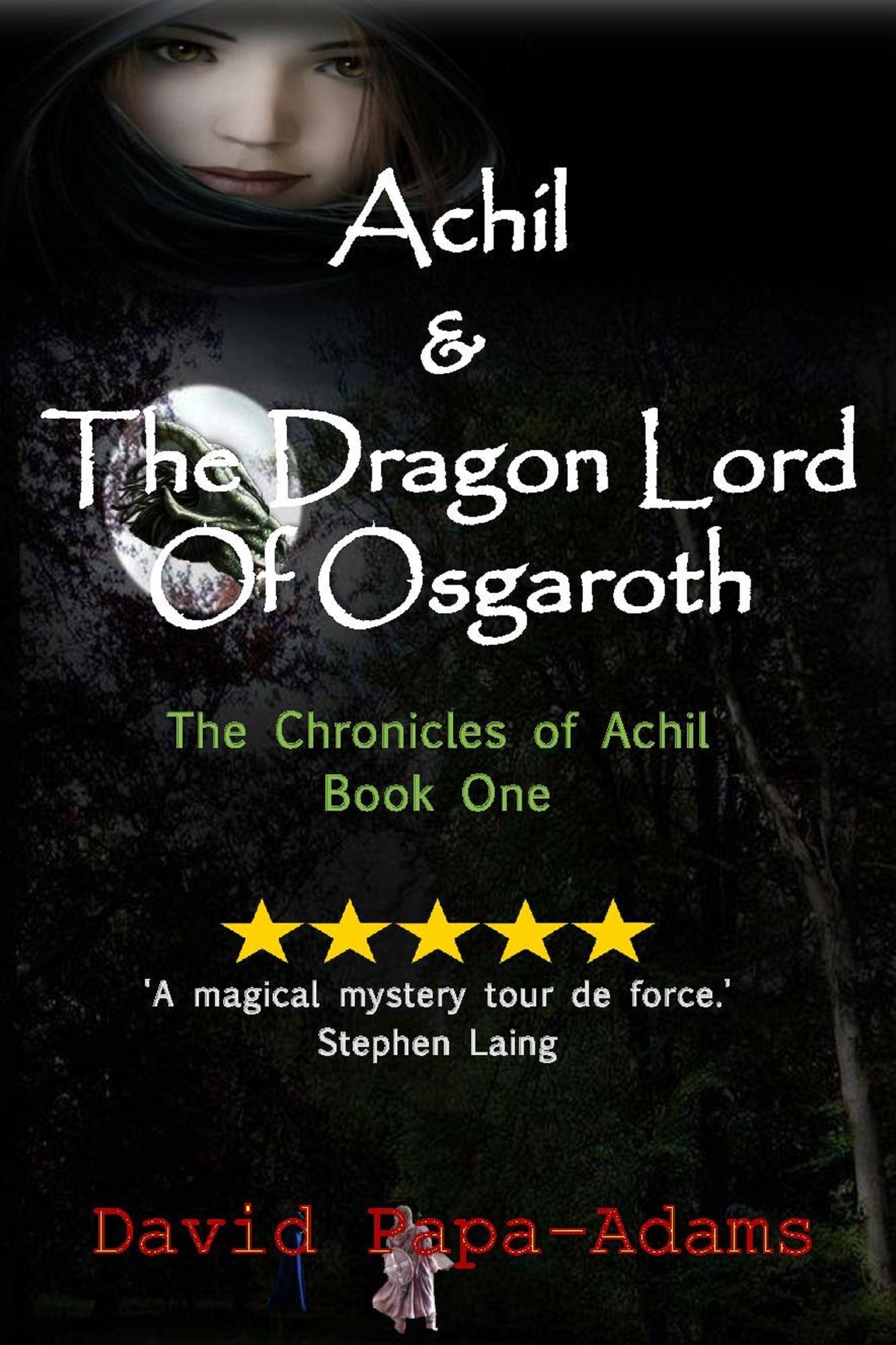 Achil & The Dragon Lord Of Osgaroth