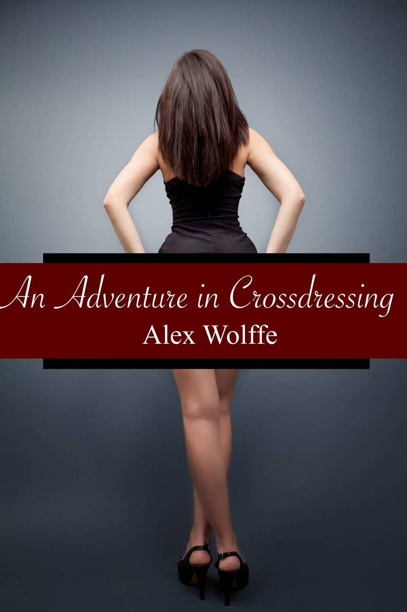 An Adventure in Crossdressing