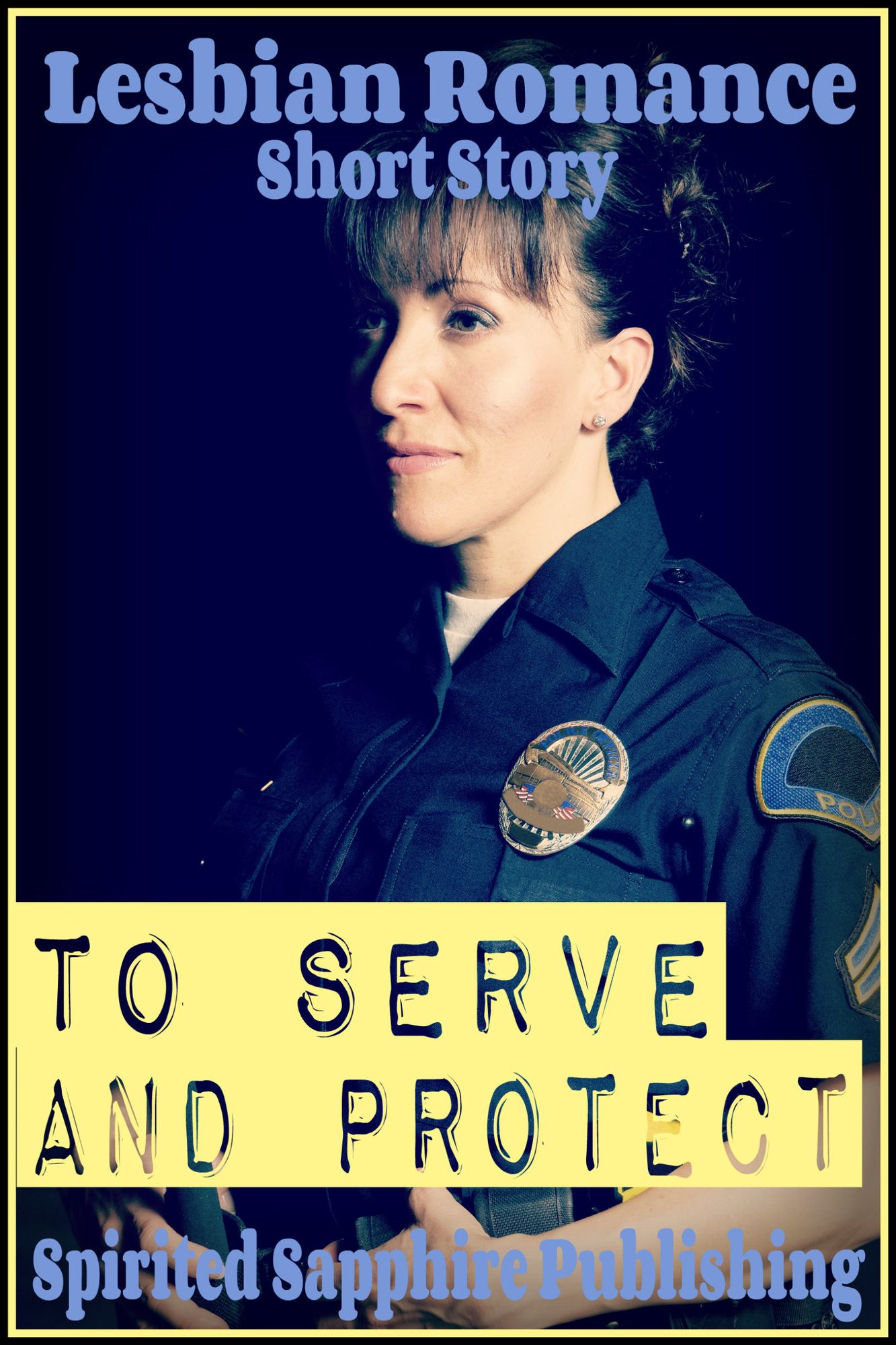 Lesbian Romance: To Serve and Protect