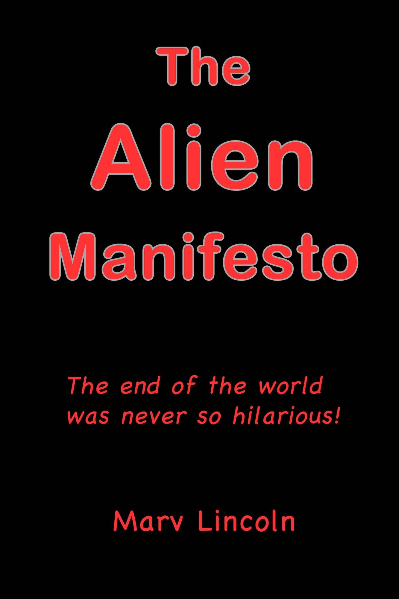 The Alien Manifesto