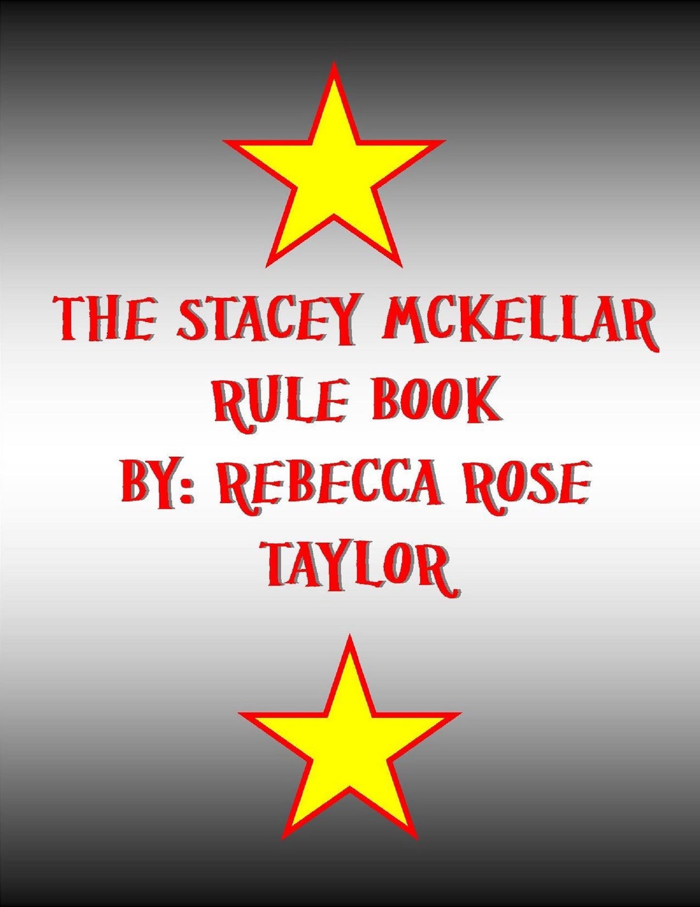 The Stacey McKellar Rule Book