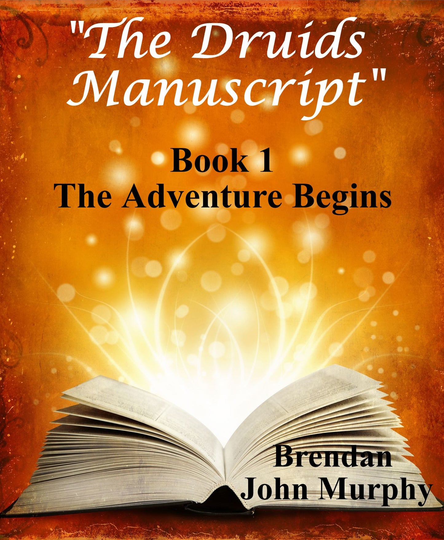 "The Druids Manuscript"