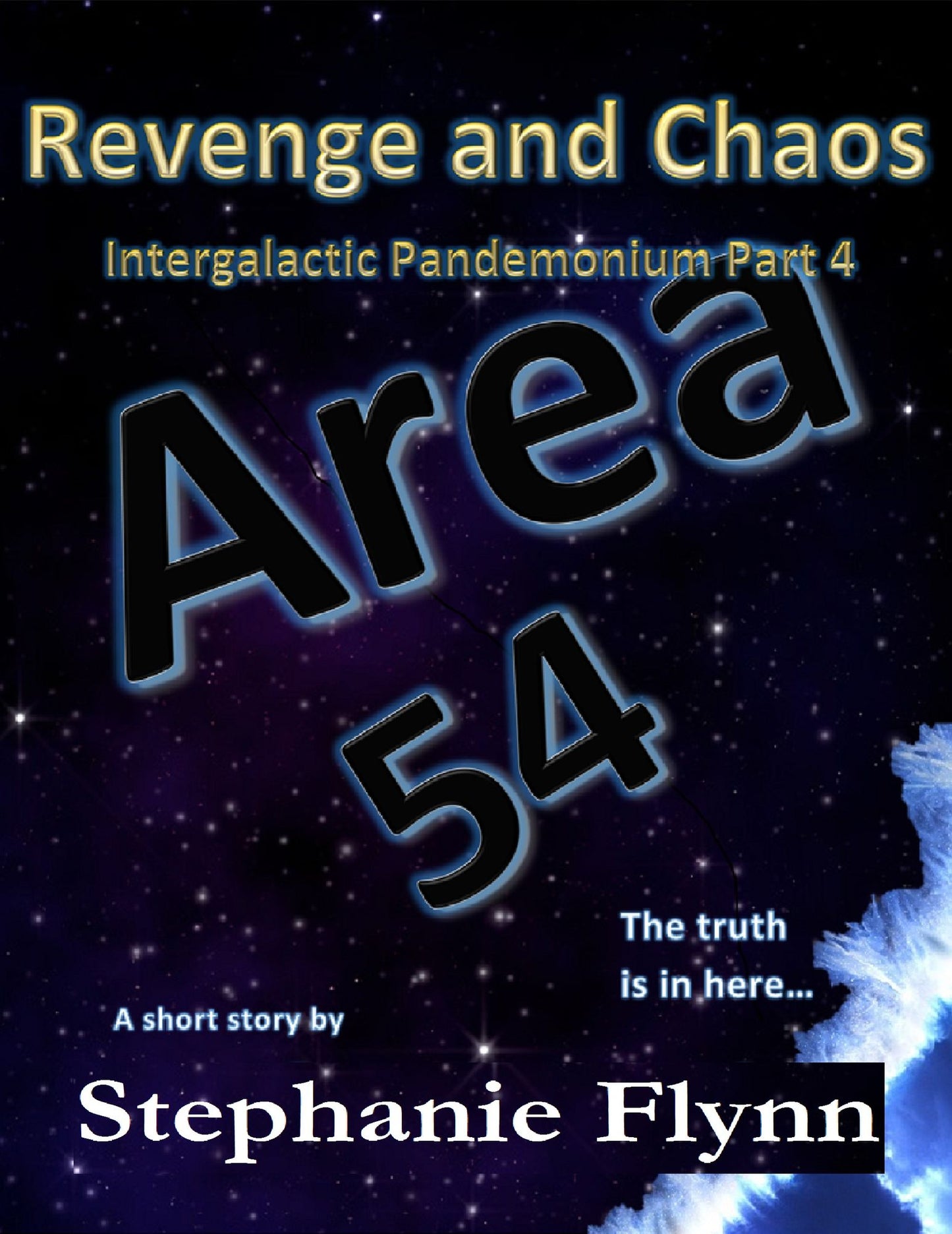 Revenge and Chaos (Intergalactic Pandemonium Part 4)