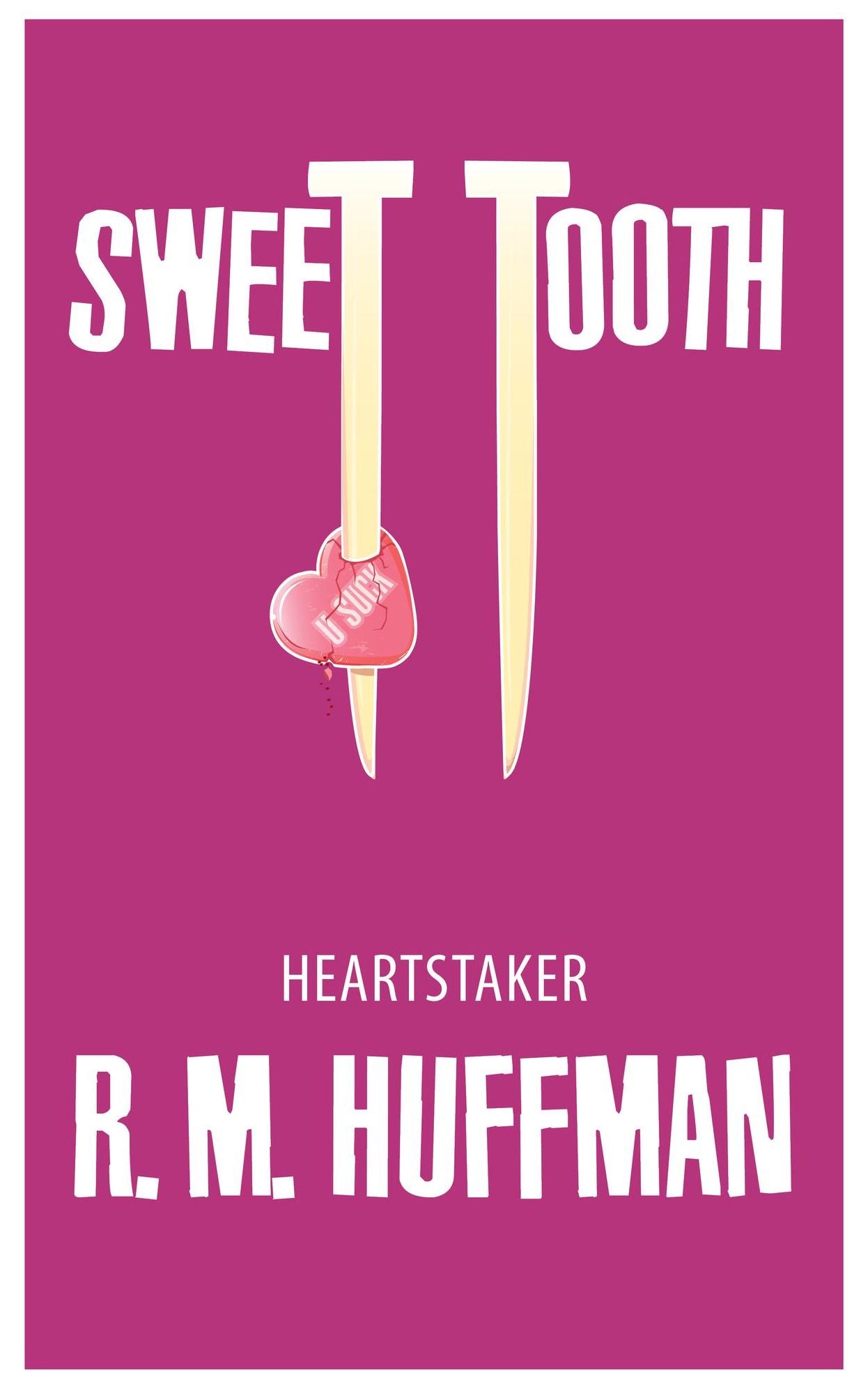 Sweet Tooth: Heartstaker