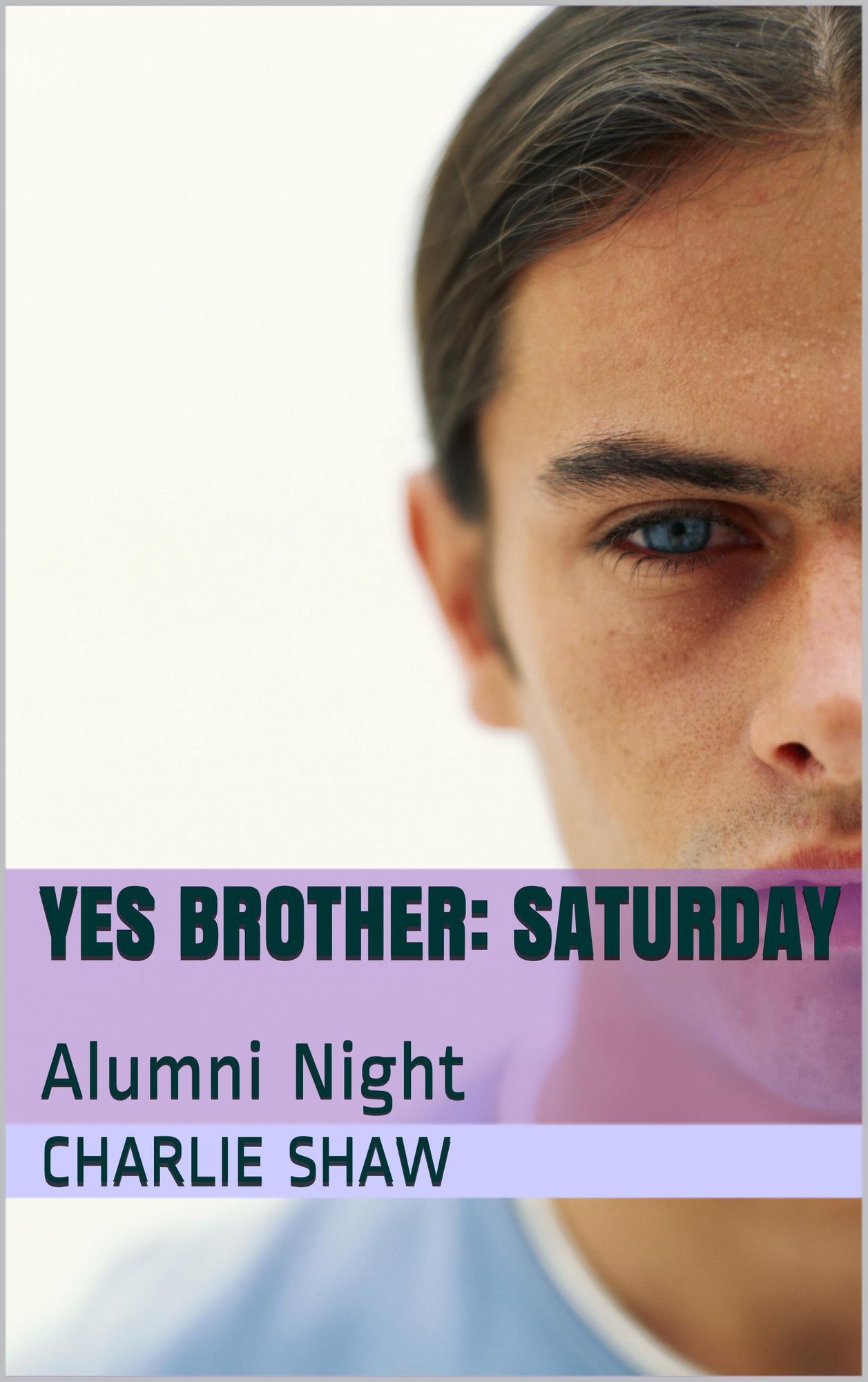Yes Brother: Saturday