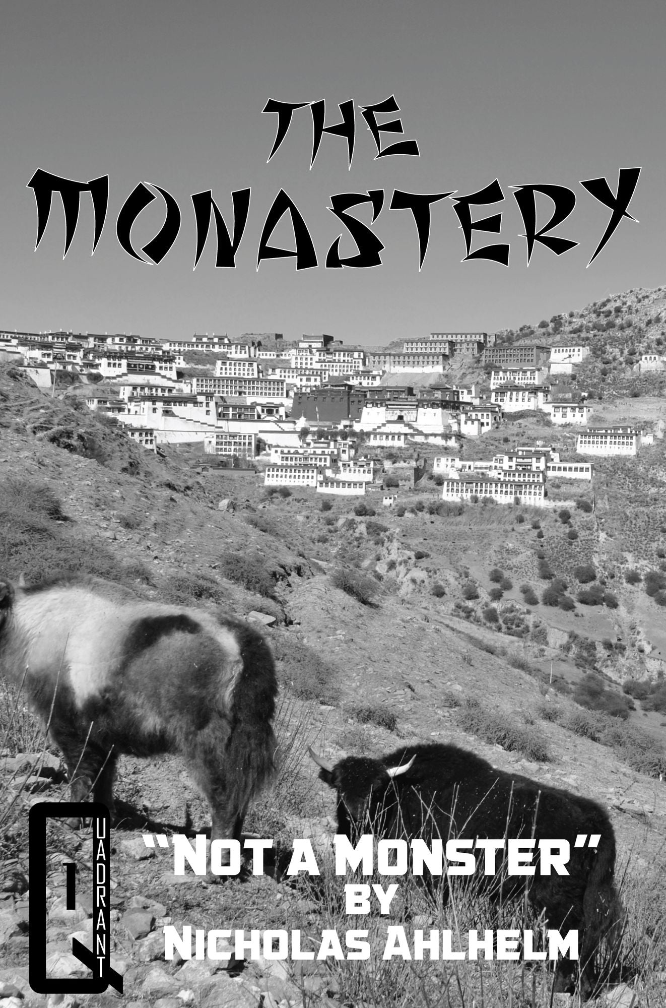 The Monastery 1: Not a Monster