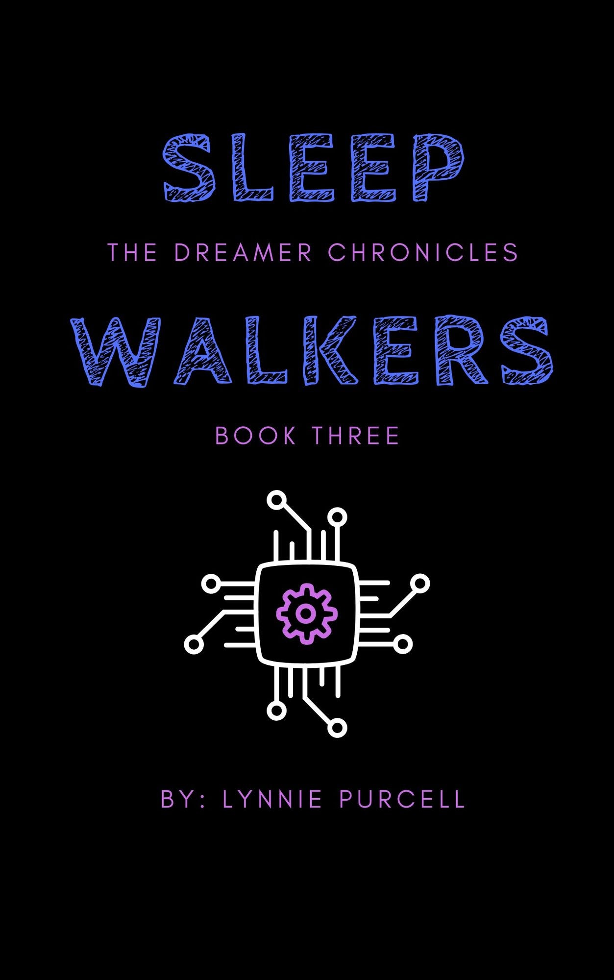 Sleepwalkers (Book 3: The Dreamer Chronicles)