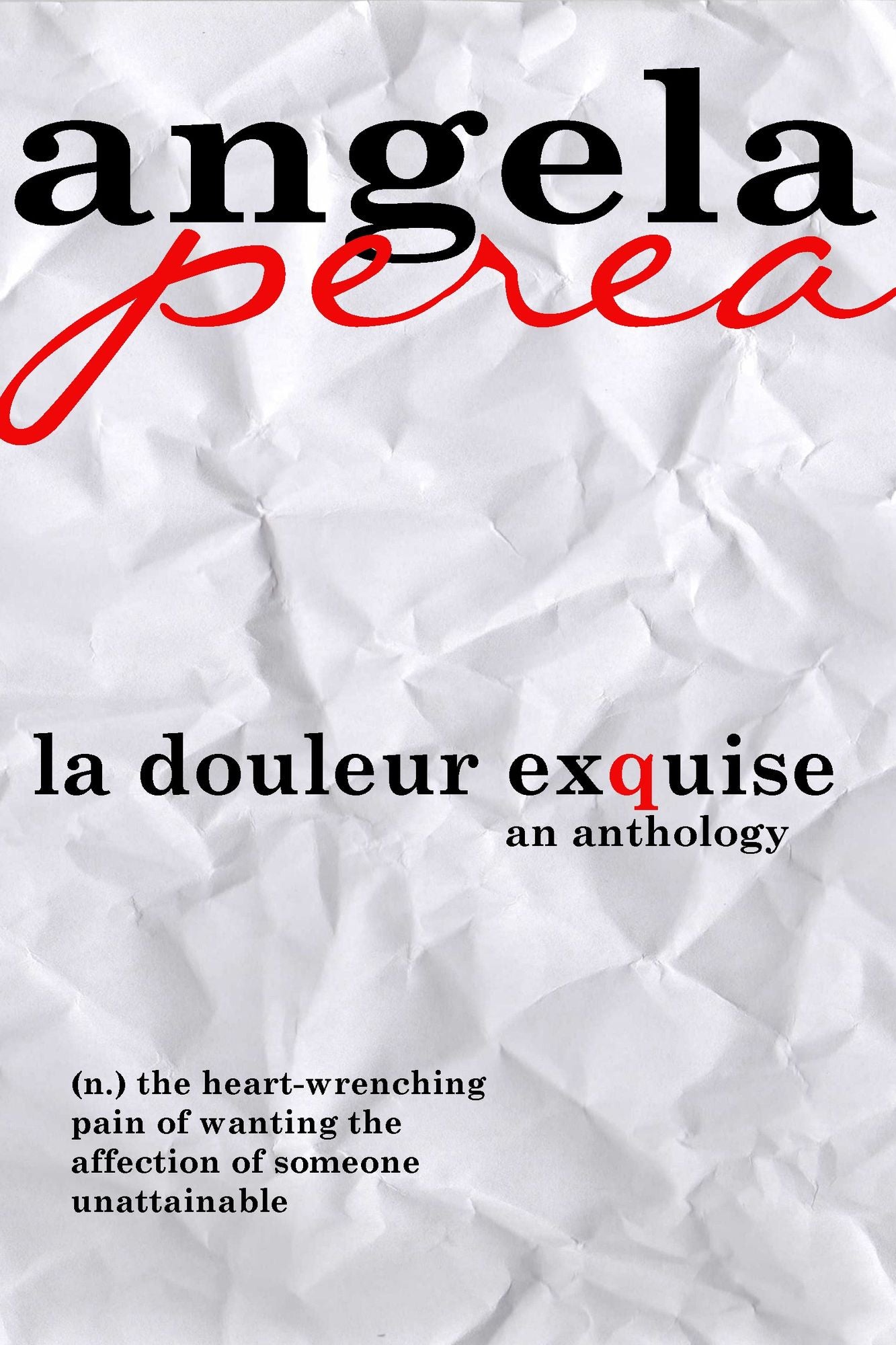 La Douleur Exquise