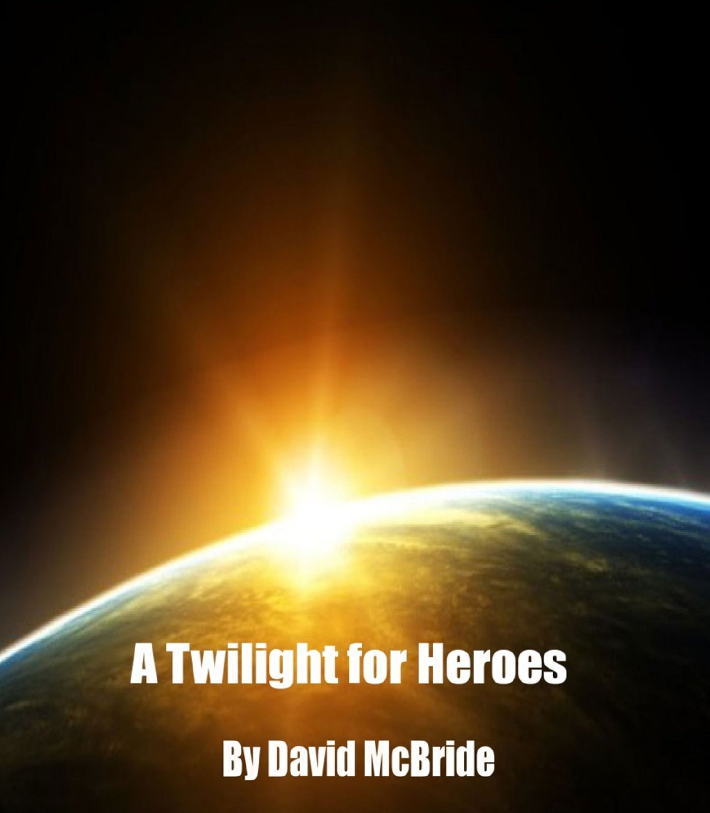 A Twilight for Heroes