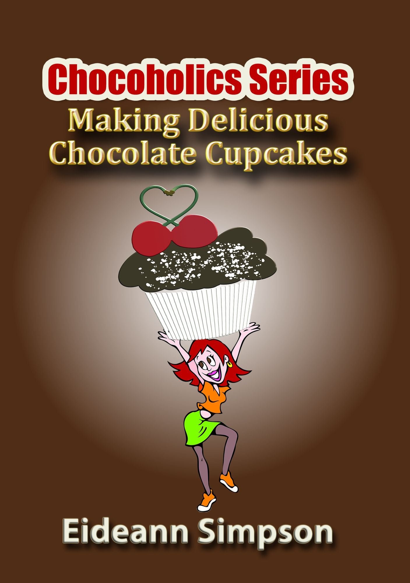 Chocoholics Series: Making Delicious Chocolate Cupcakes