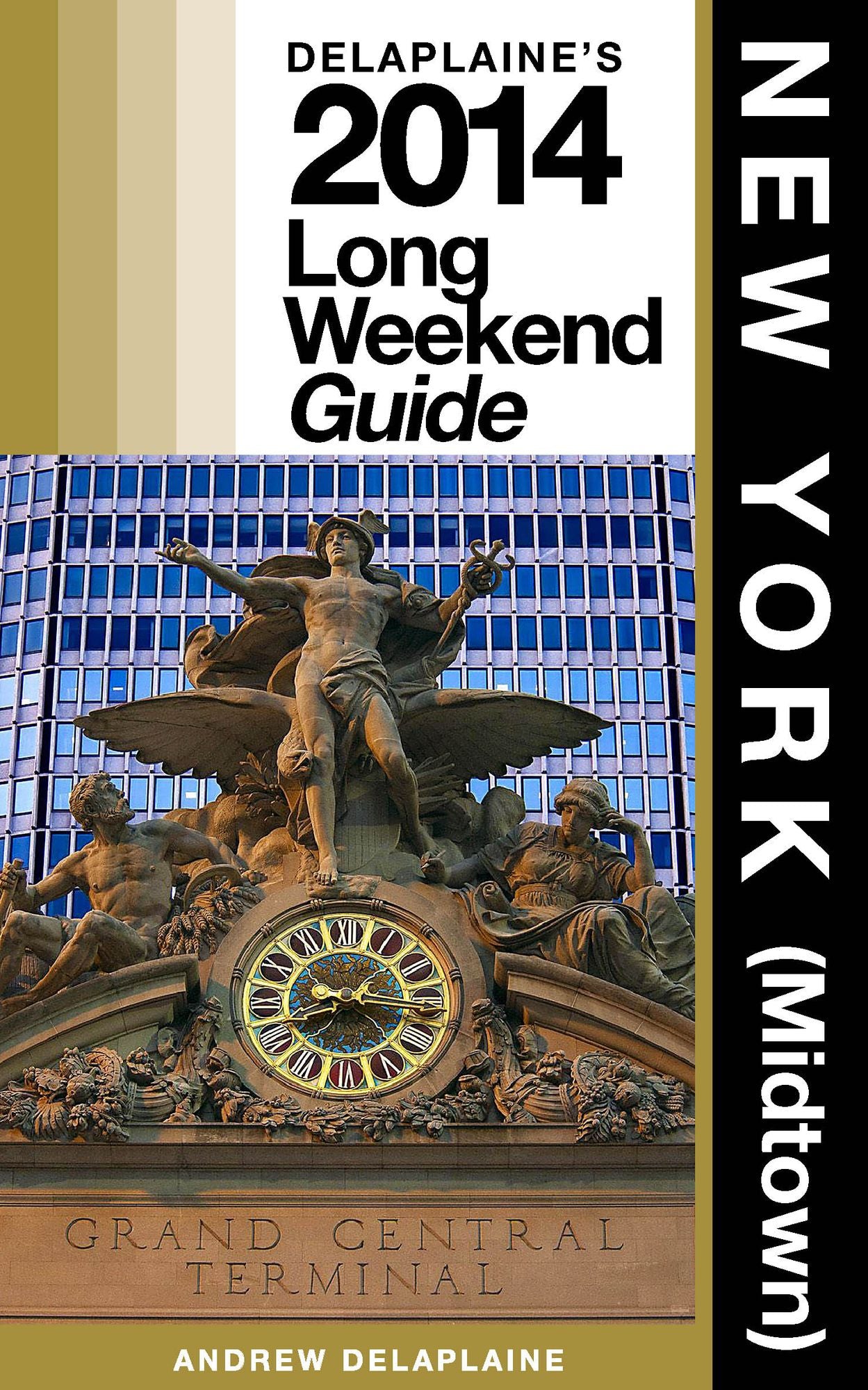 New York (Midtown): The Delaplaine 2014 Long Weekend Guide
