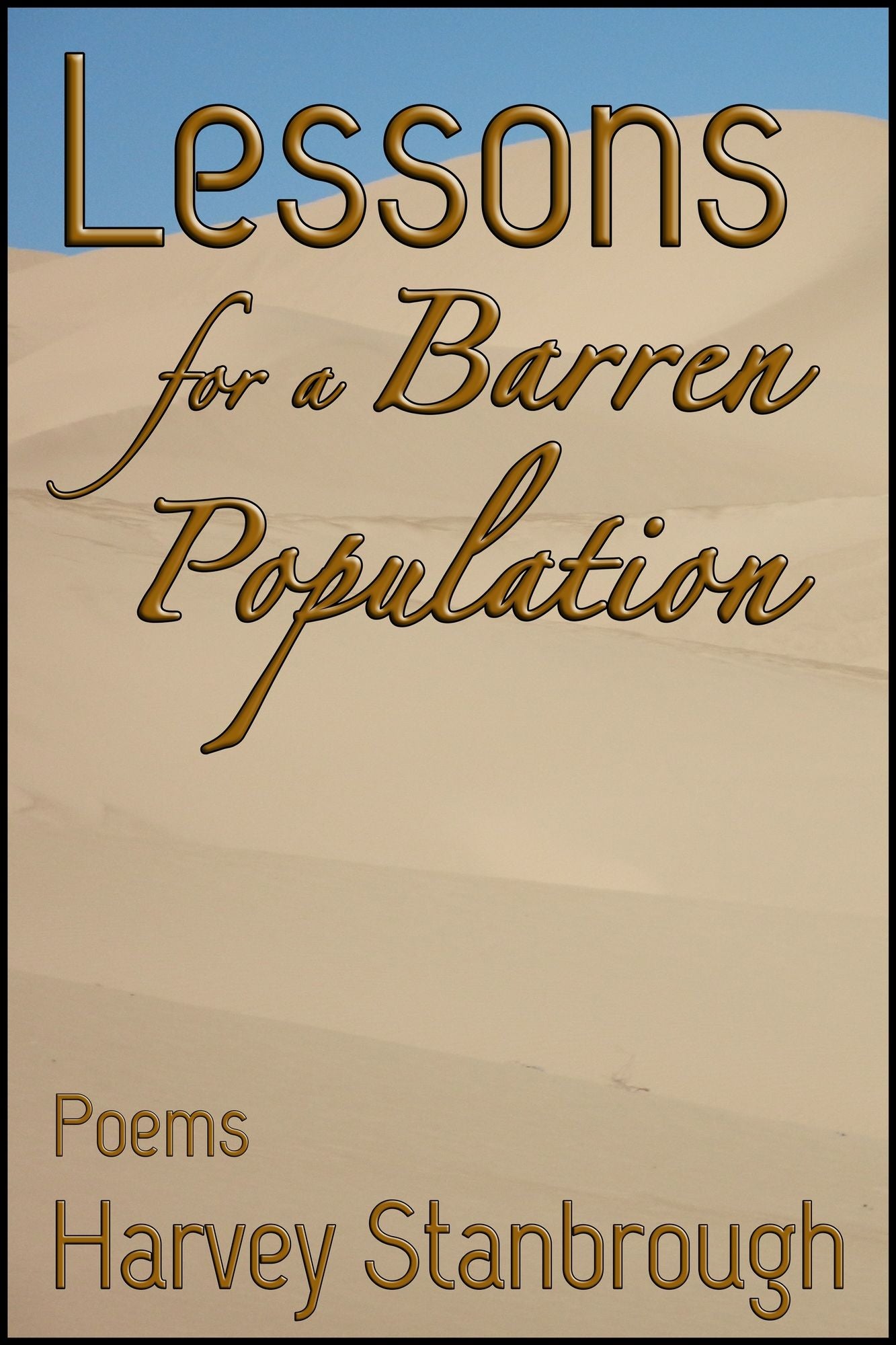 Lessons for a Barren Population