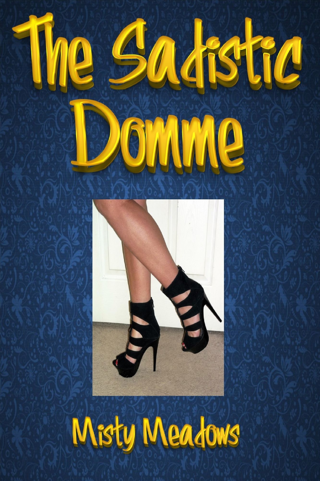The Sadistic Domme (Femdom)