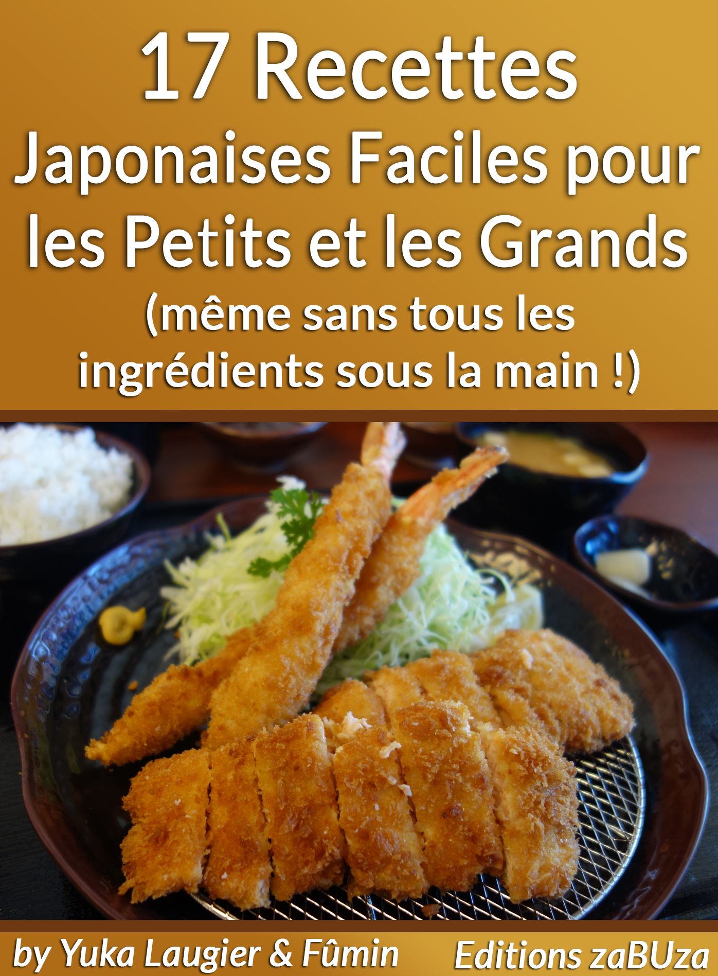 17 Recettes Japonaises Faciles pour les Petits et les Grands (même sans tous les ingrédients sous la main !)