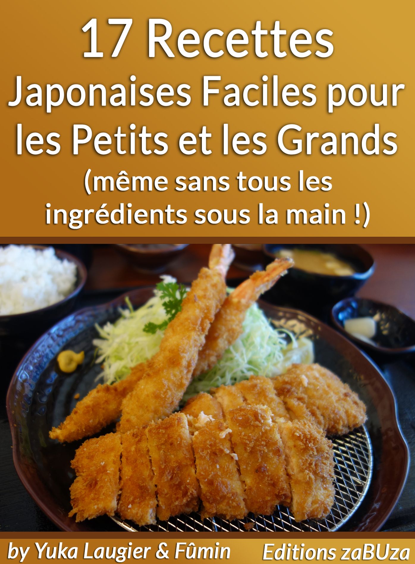 17 Recettes Japonaises Faciles pour les Petits et les Grands (même sans tous les ingrédients sous la main !)