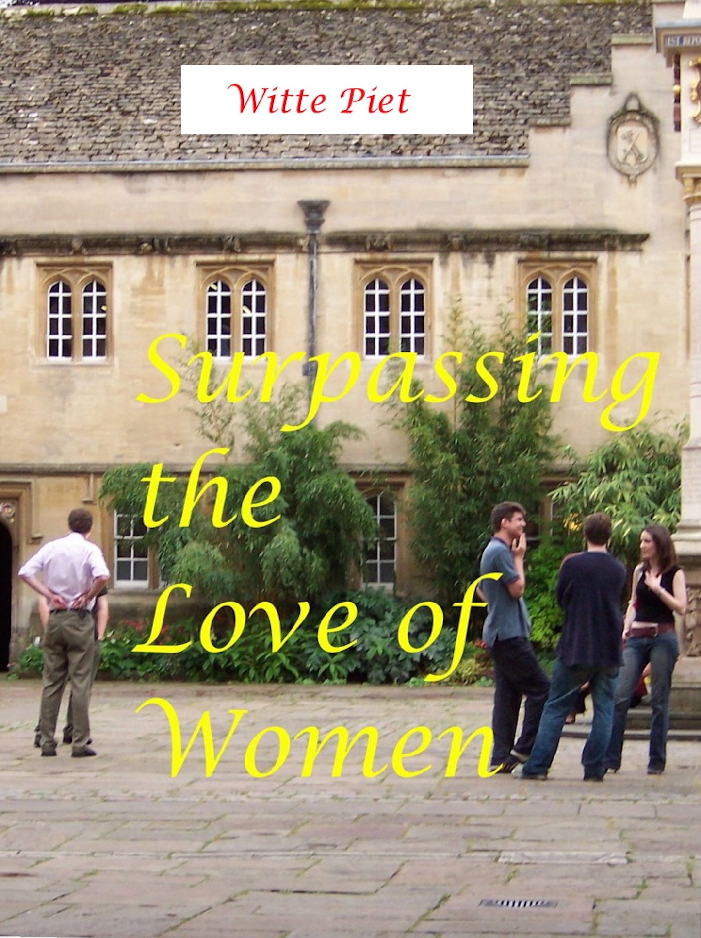 Surpassing the Love of Women