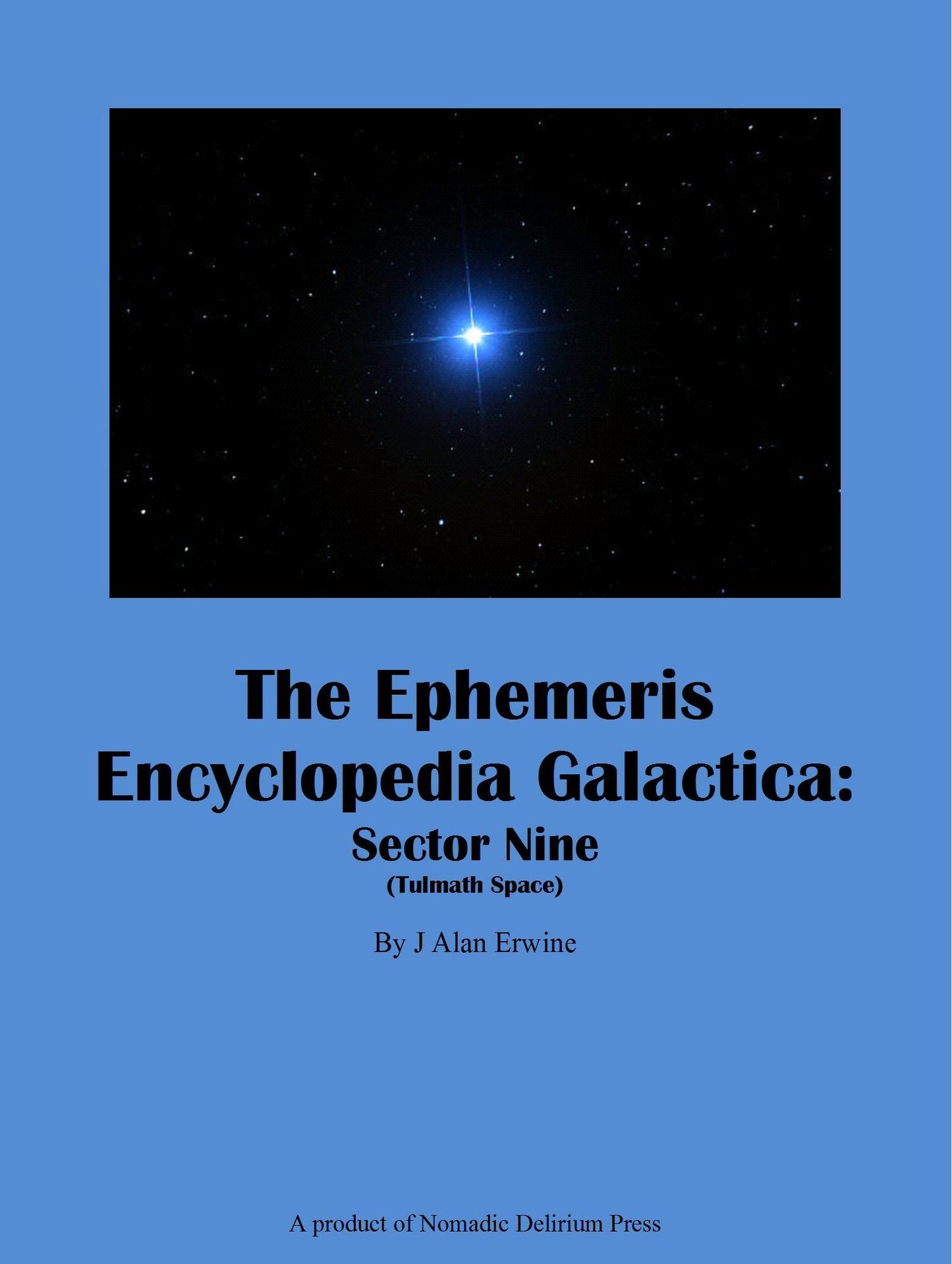 The Ephemeris Encyclopedia Galactica: Sector 9 (Tulmath Space)
