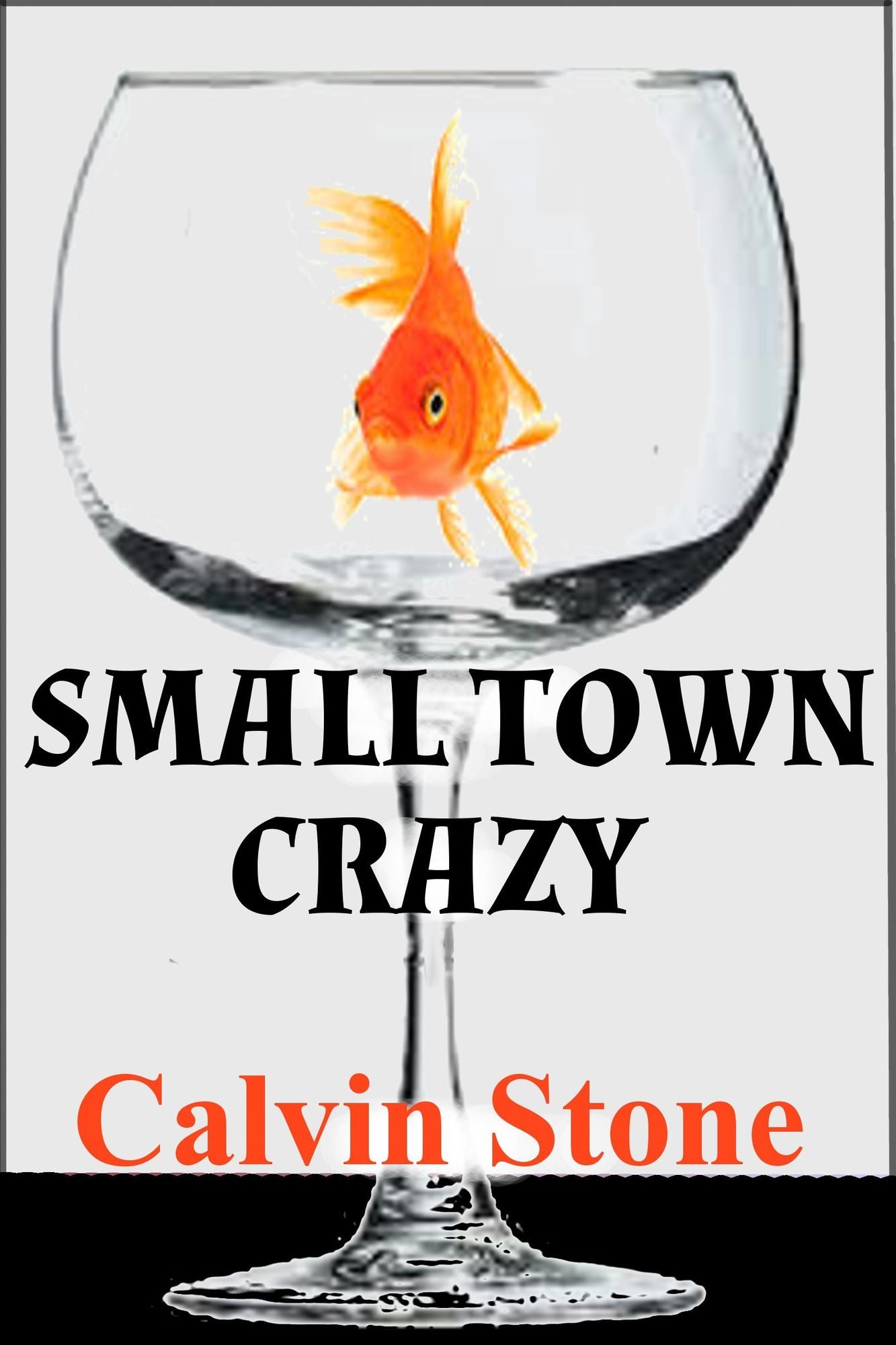Small Town Crazy