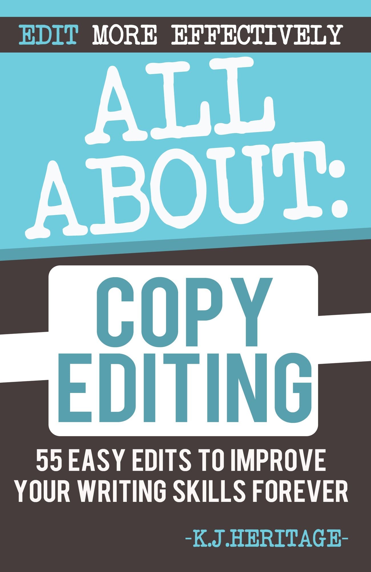 The Complete Indie Editor: 55 Essential Copy-edits for the Professional Independent Author