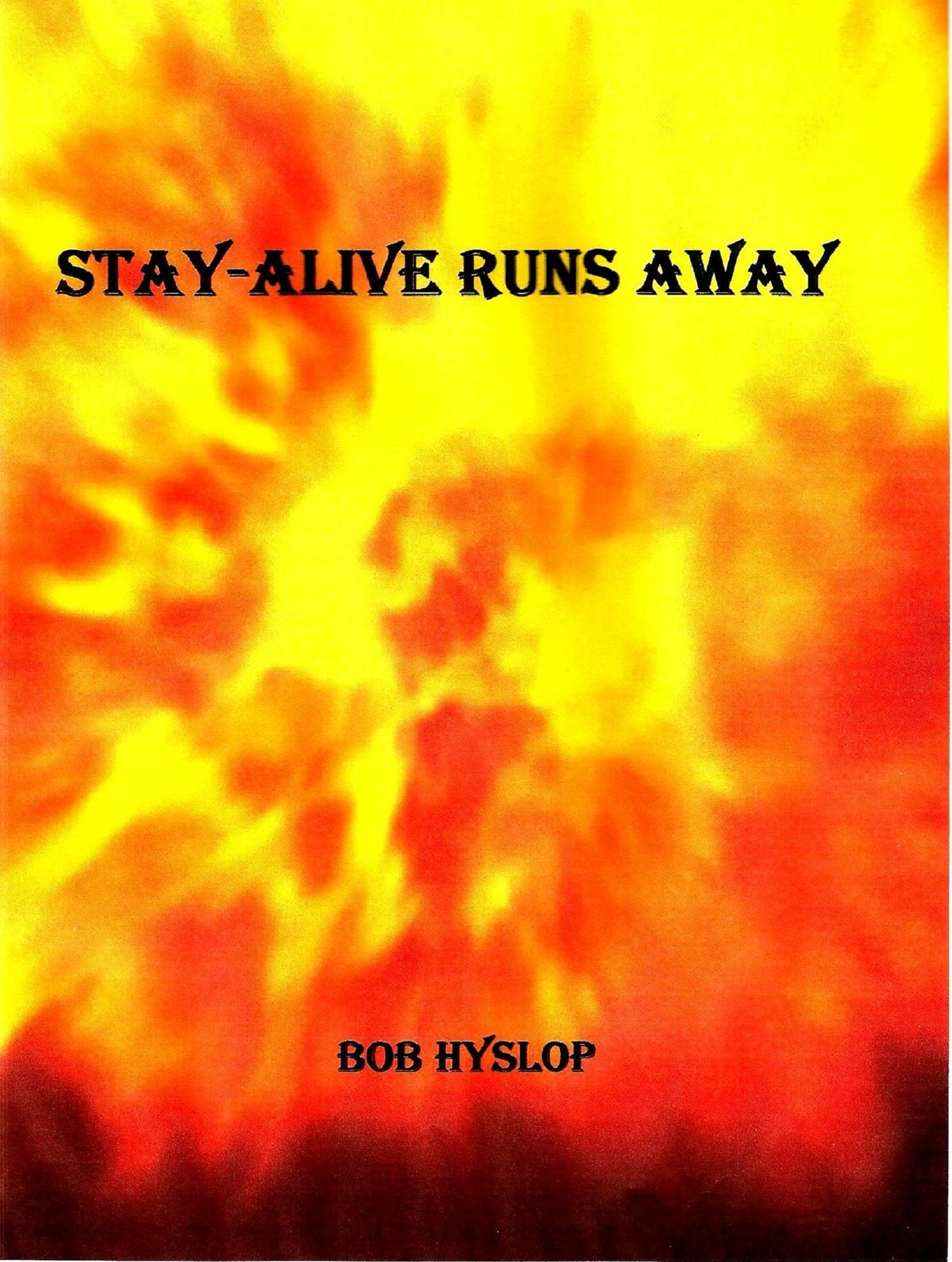 Stay-Alive Runs Away