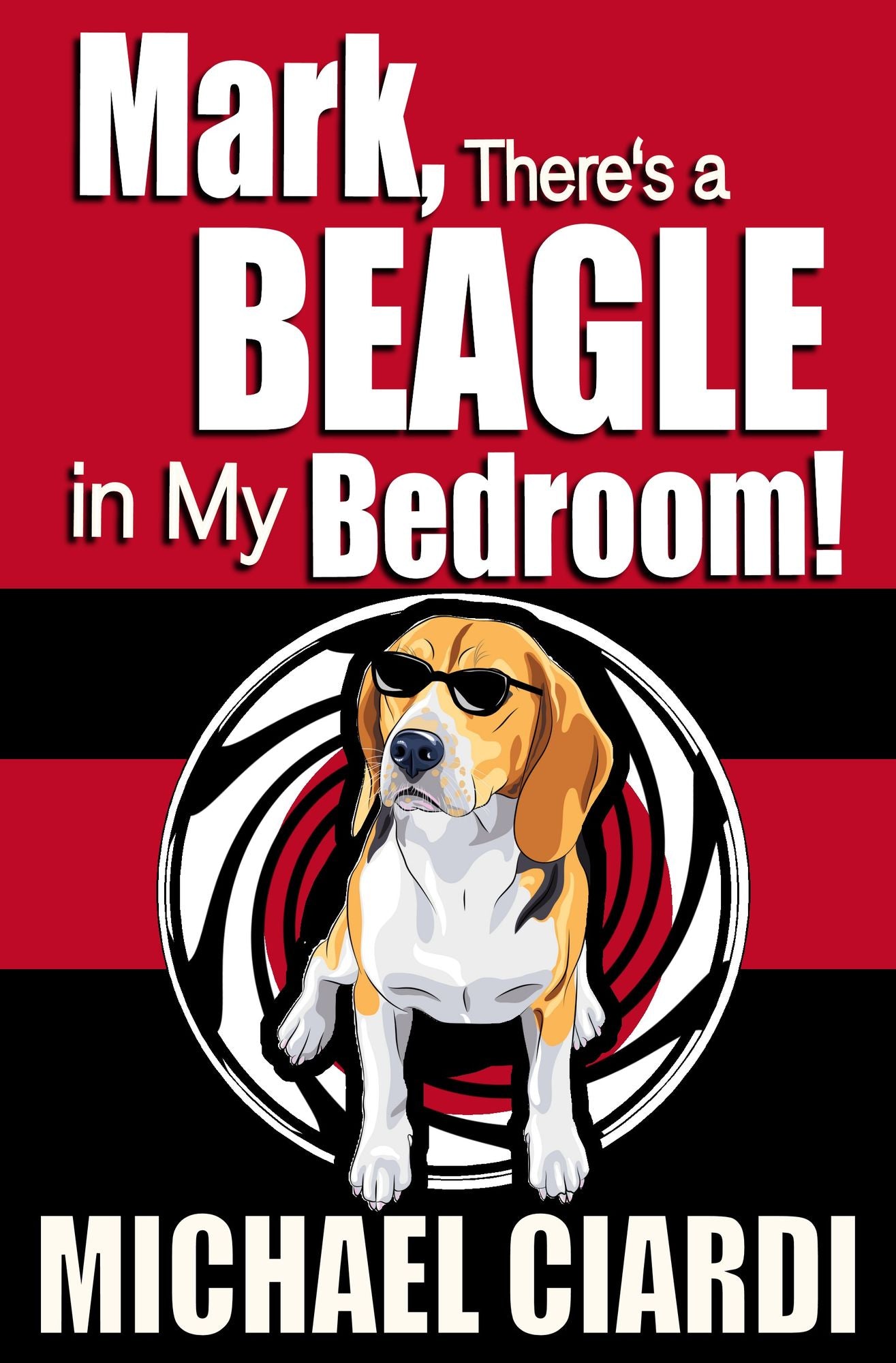 Mark, There's a Beagle in My Bedroom!