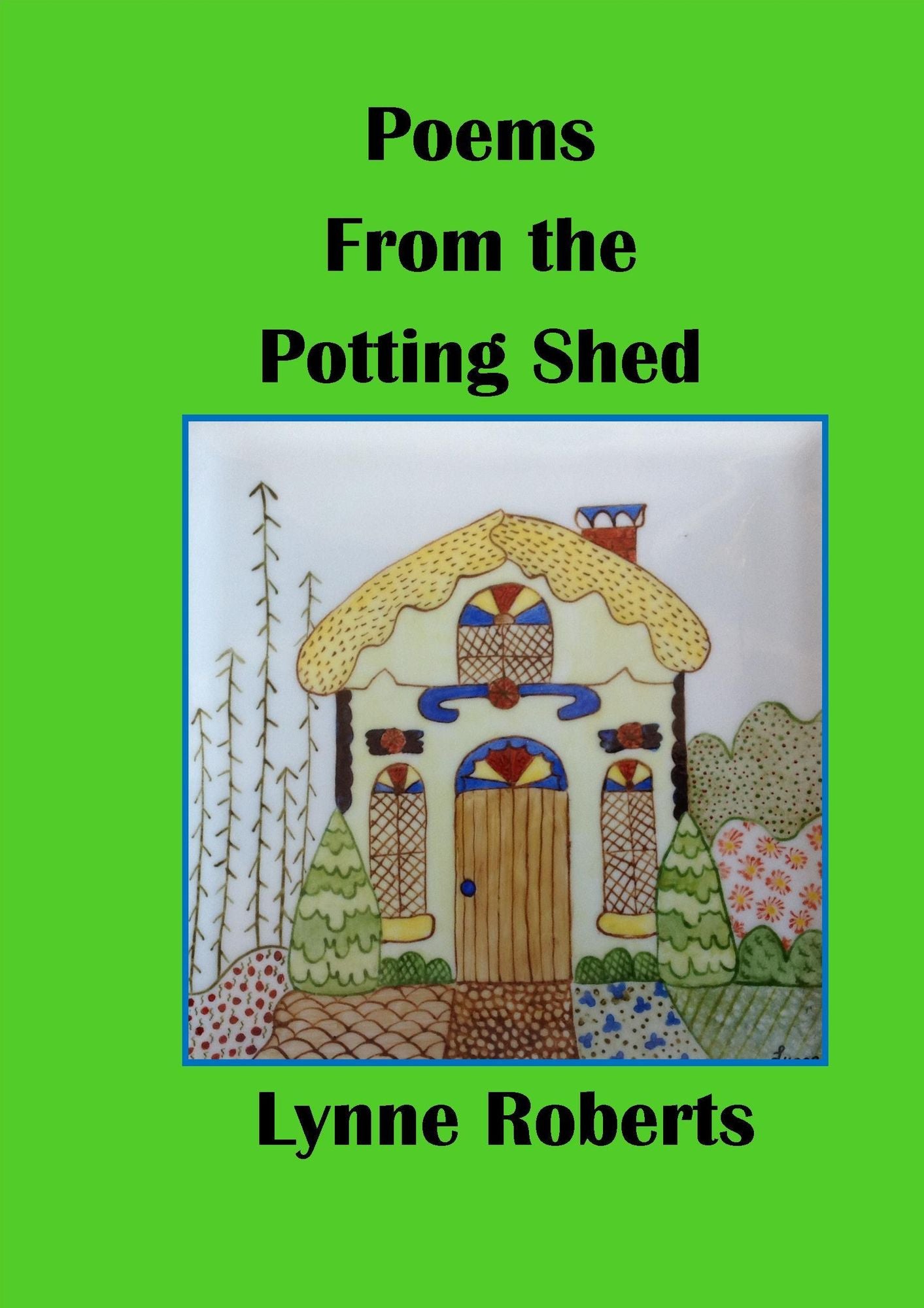 Poems From the Potting Shed