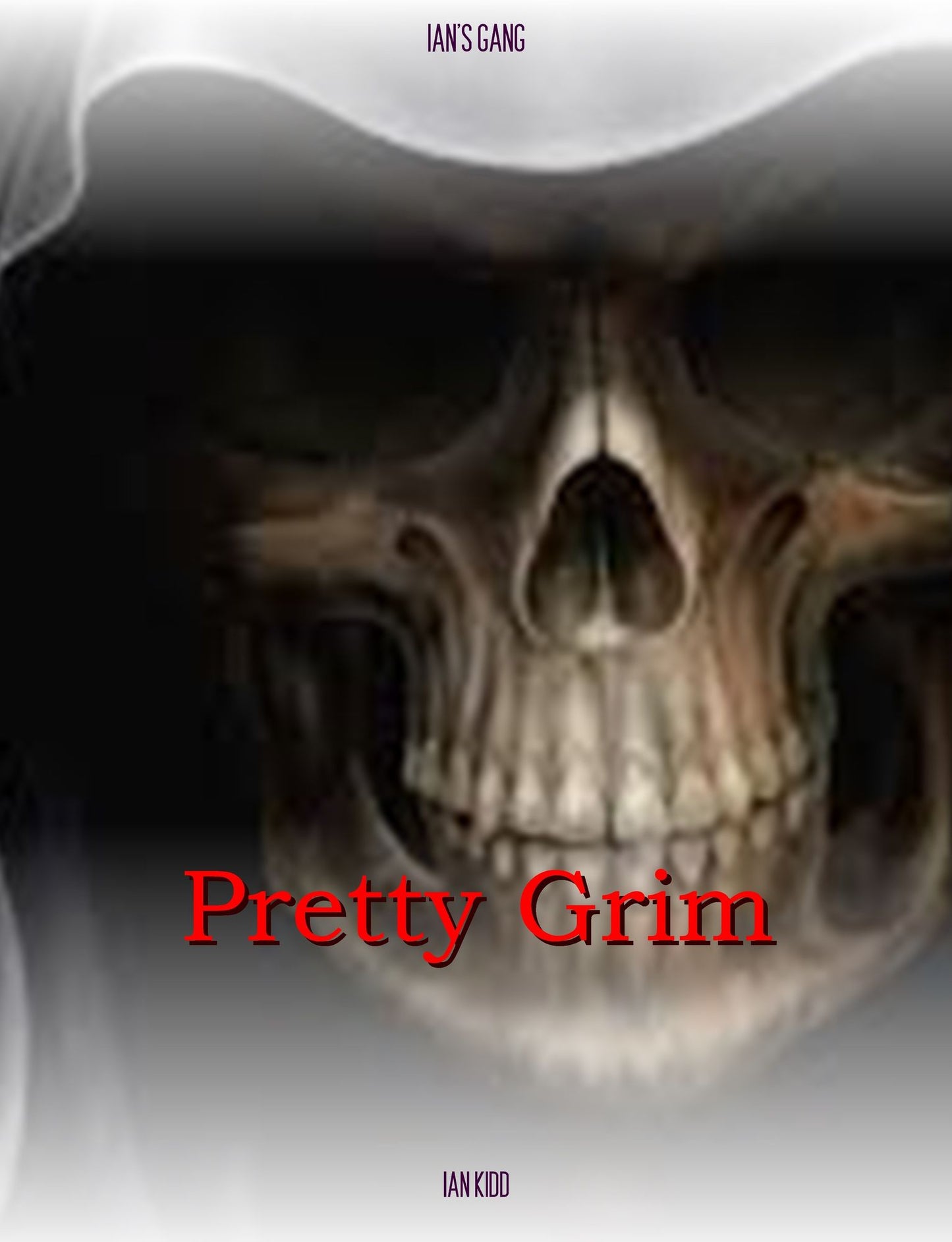 Ian's Gang: Pretty Grim
