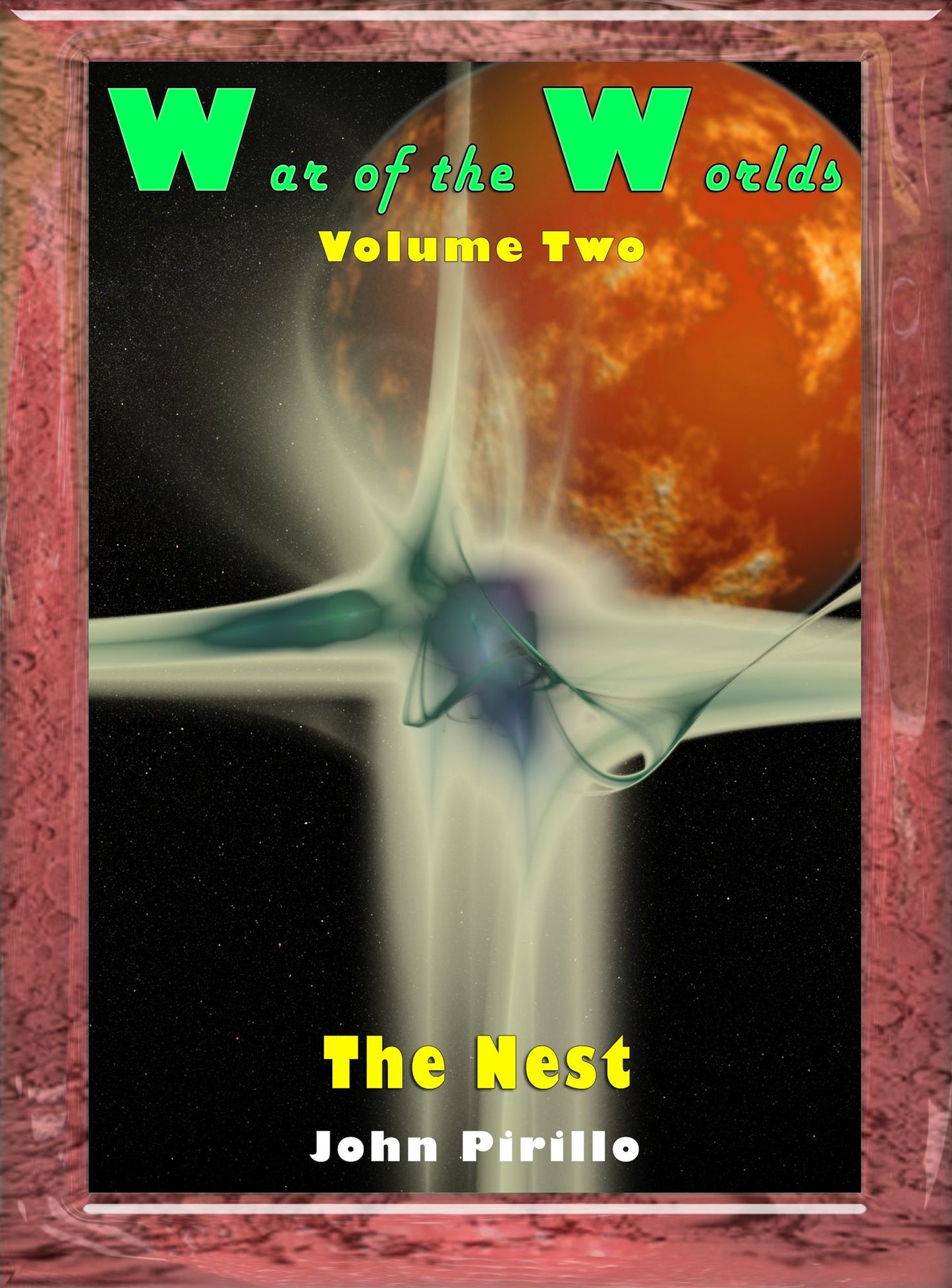 War of the Worlds Volume 2, The Nest