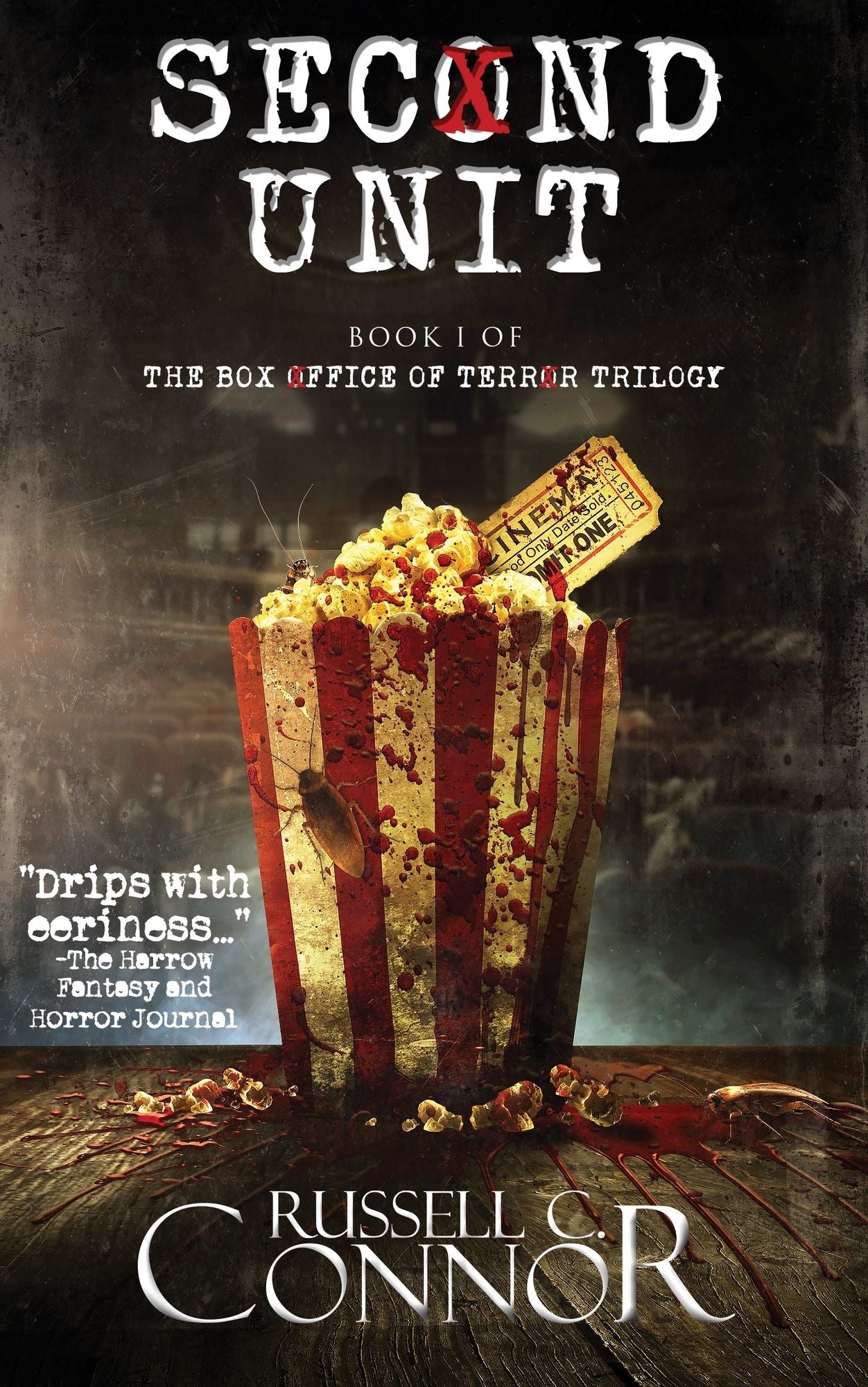 Second Unit: Book I of the Box Office of Terror Trilogy