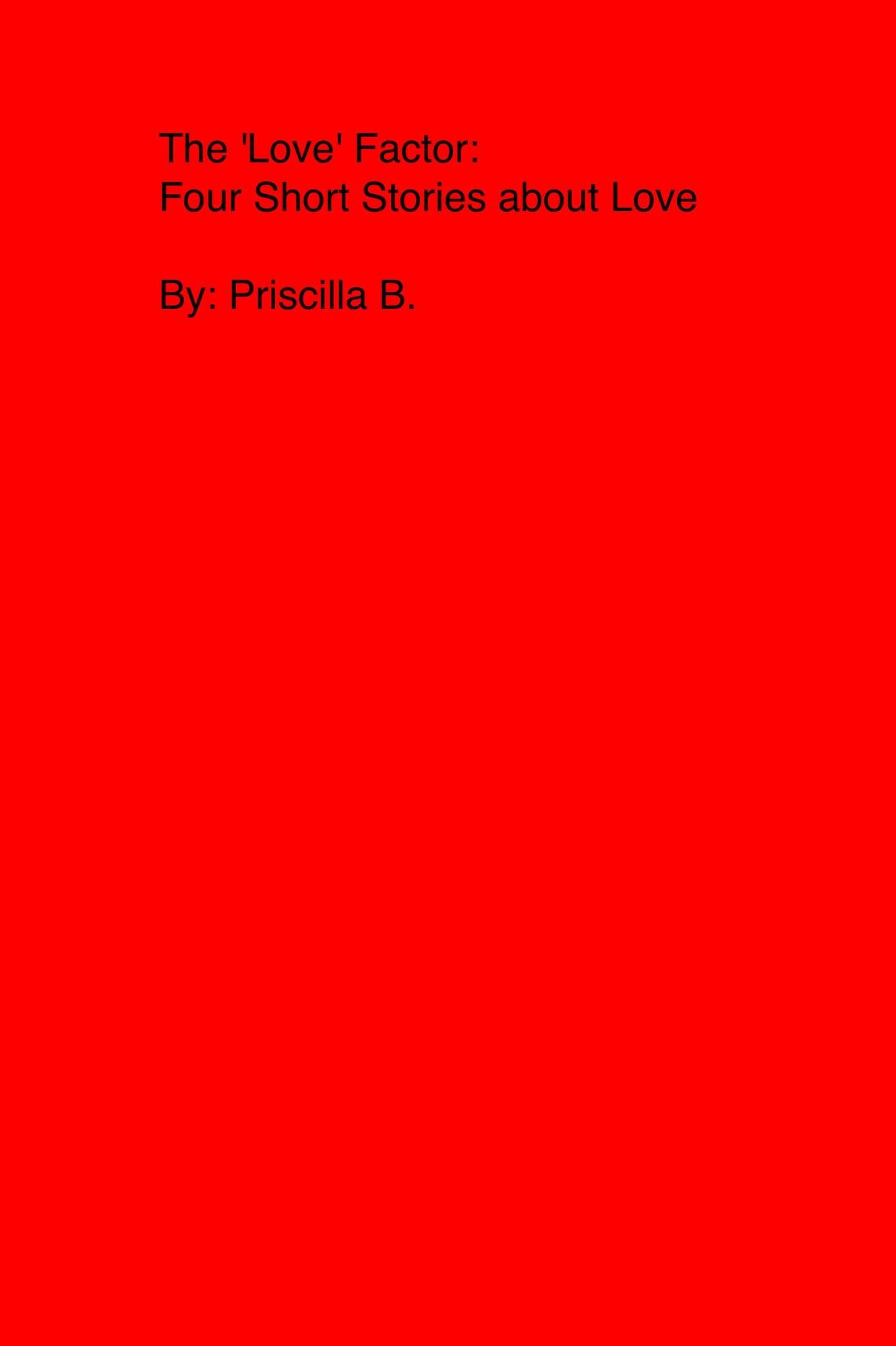 The 'Love' Factor: Four Short Stories about Love