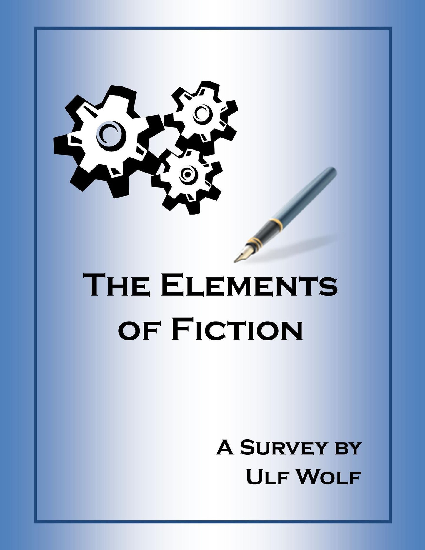 The Elements of Fiction