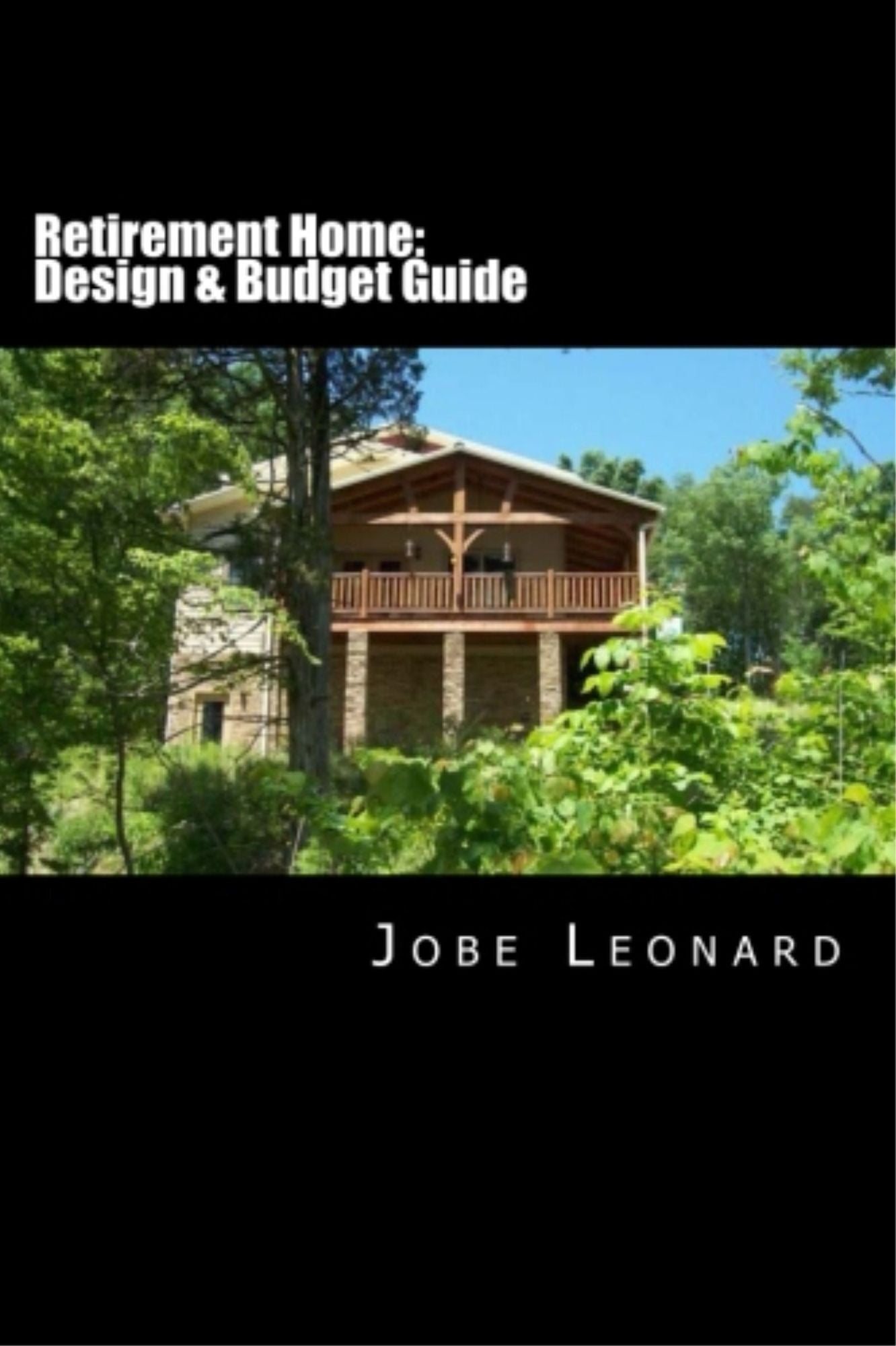 Retirement Home: Design, Budget, Estimate, and Secure Your Best Price