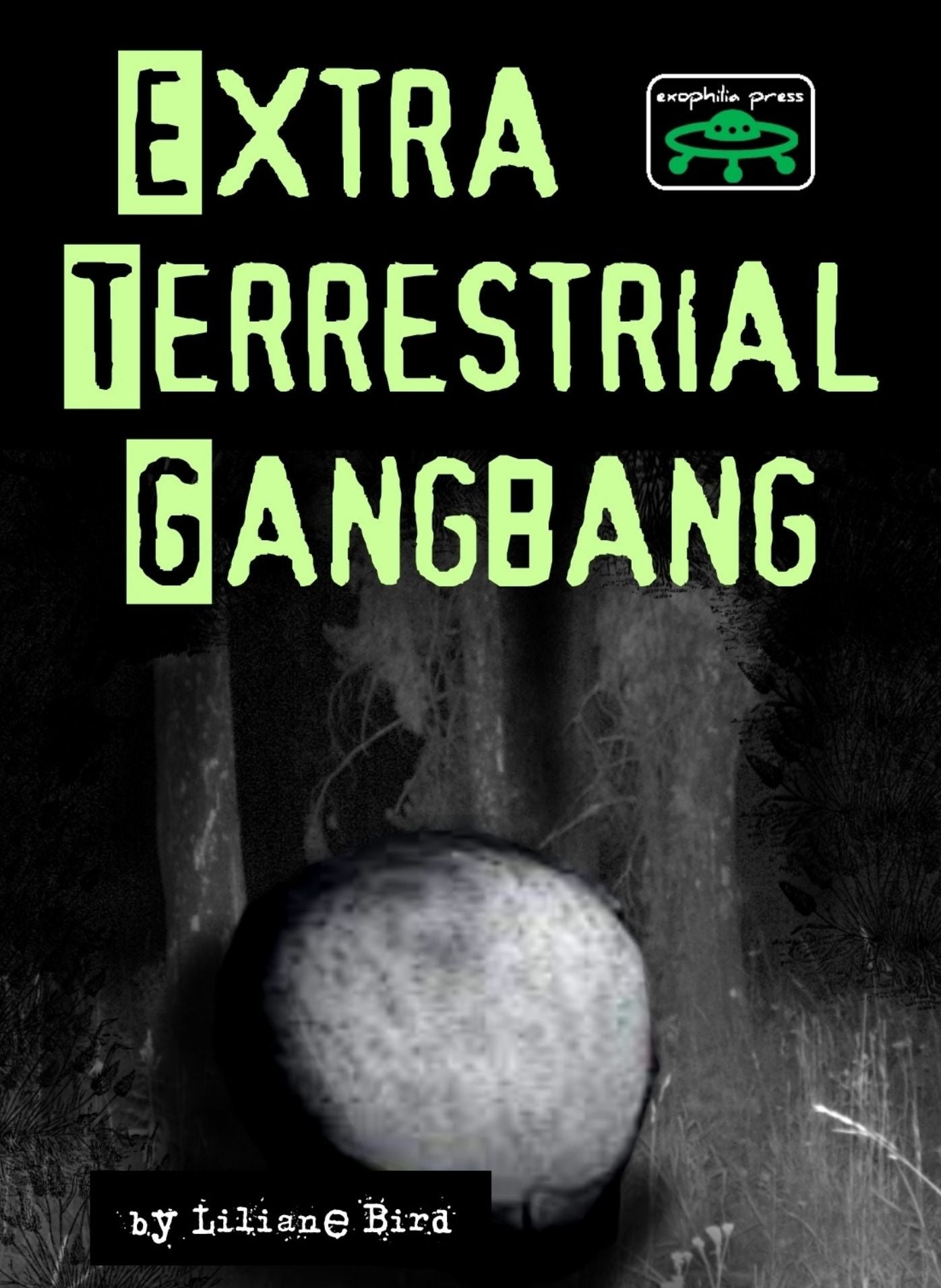 Extraterrestrial Gang Bang