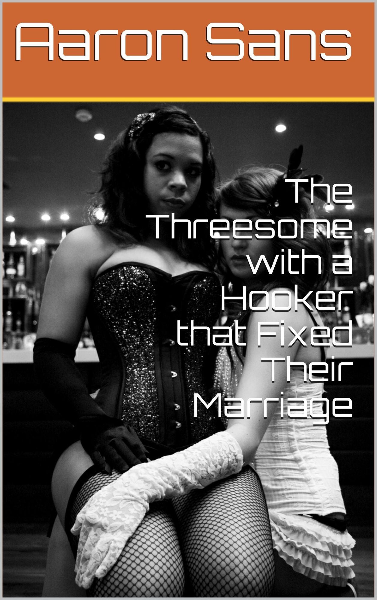 The Threesome with a Hooker that Fixed Their Marriage