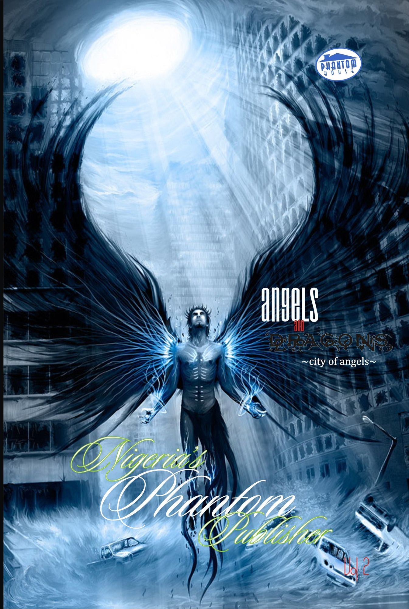 Angels and Dragons, Volume II: City of Angels