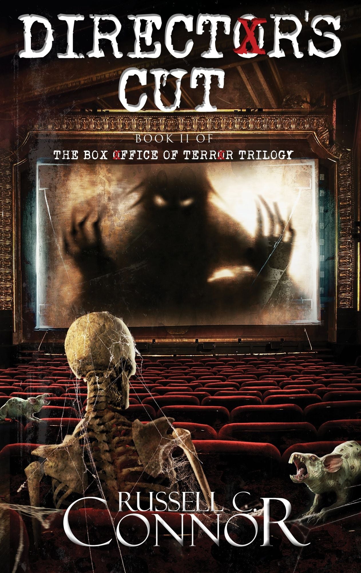Director's Cut: Book II of the Box Office of Terror Trilogy