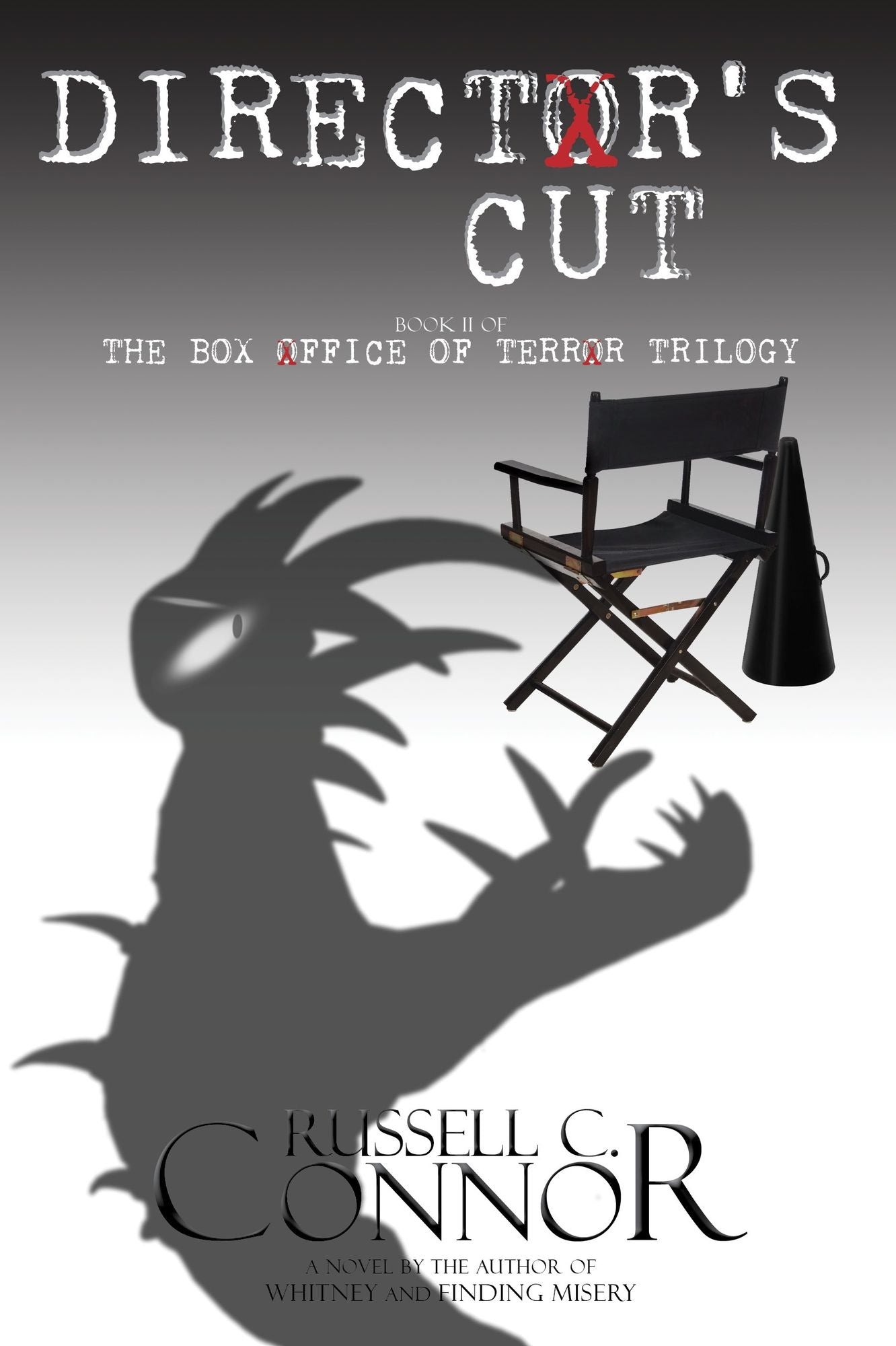 Director's Cut: Book II of the Box Office of Terror Trilogy