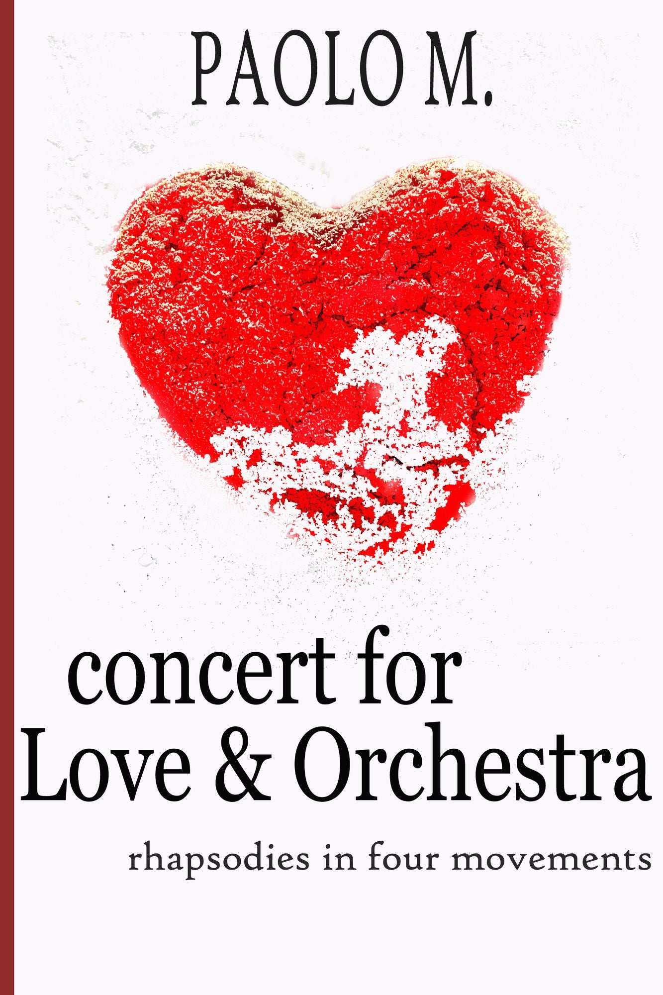 Concert for Love and Orchestra