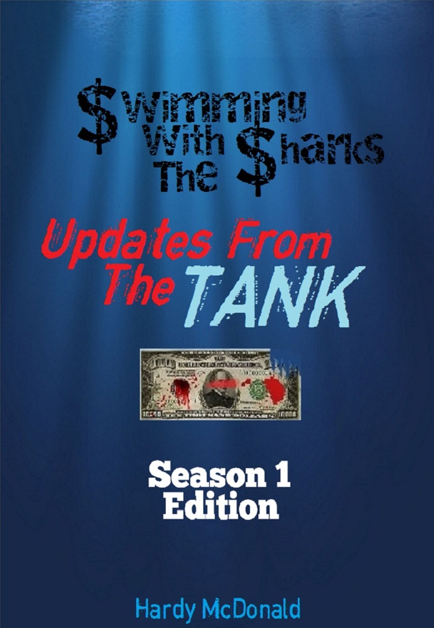 Swimming With The Sharks: Updates From The Tank - Season 1