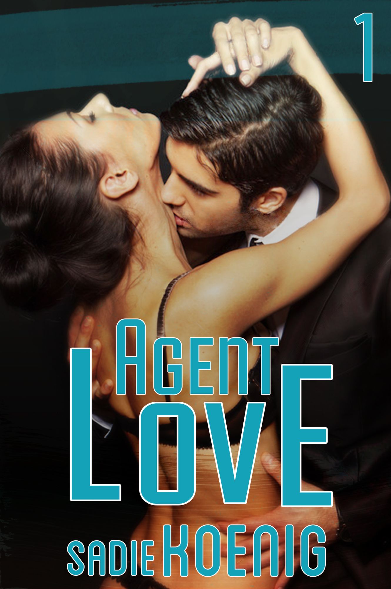 Agent Love Book #1 (Secret Agent, Alpha Male Erotic Romance)