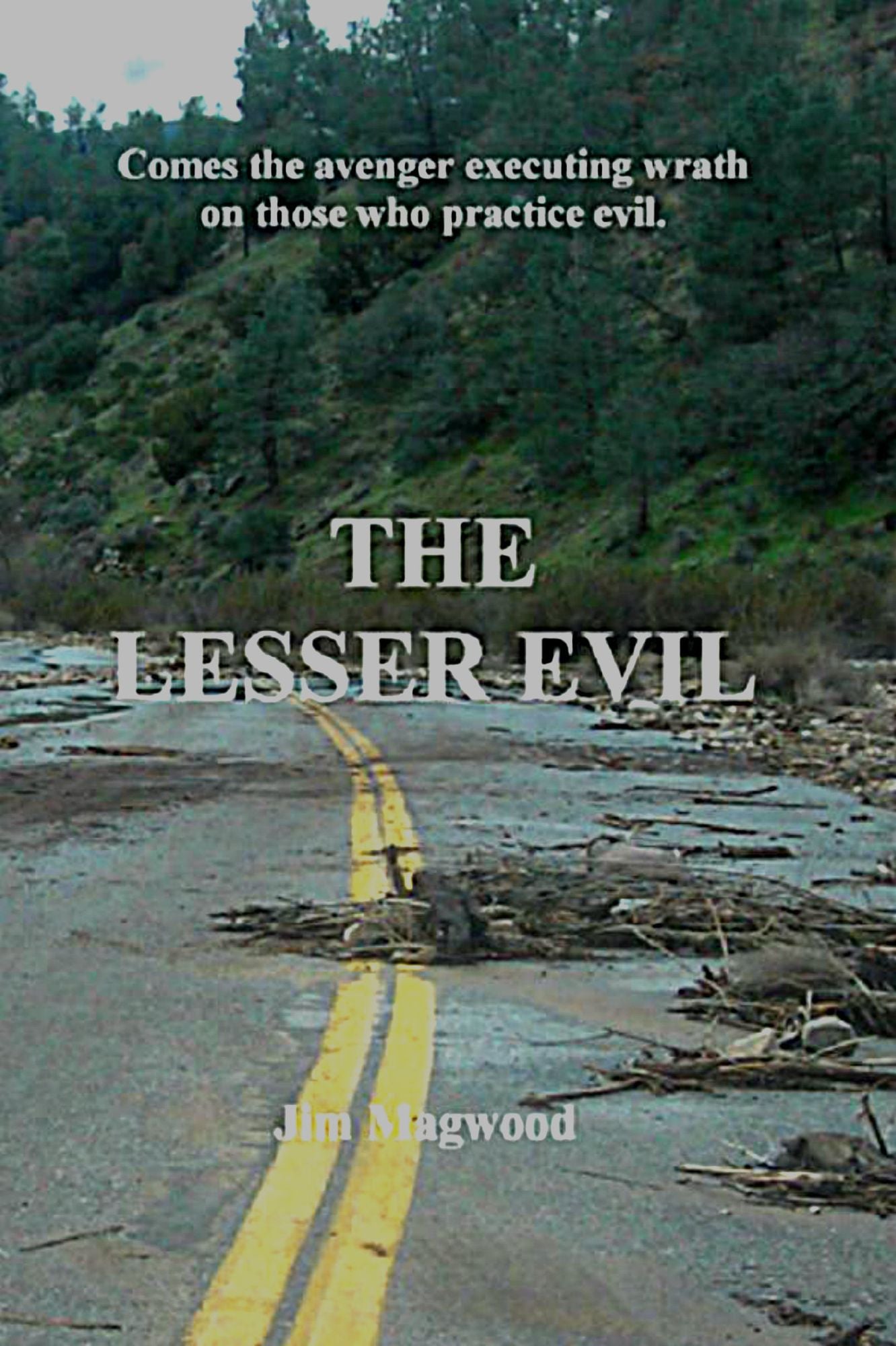 The Lesser Evil
