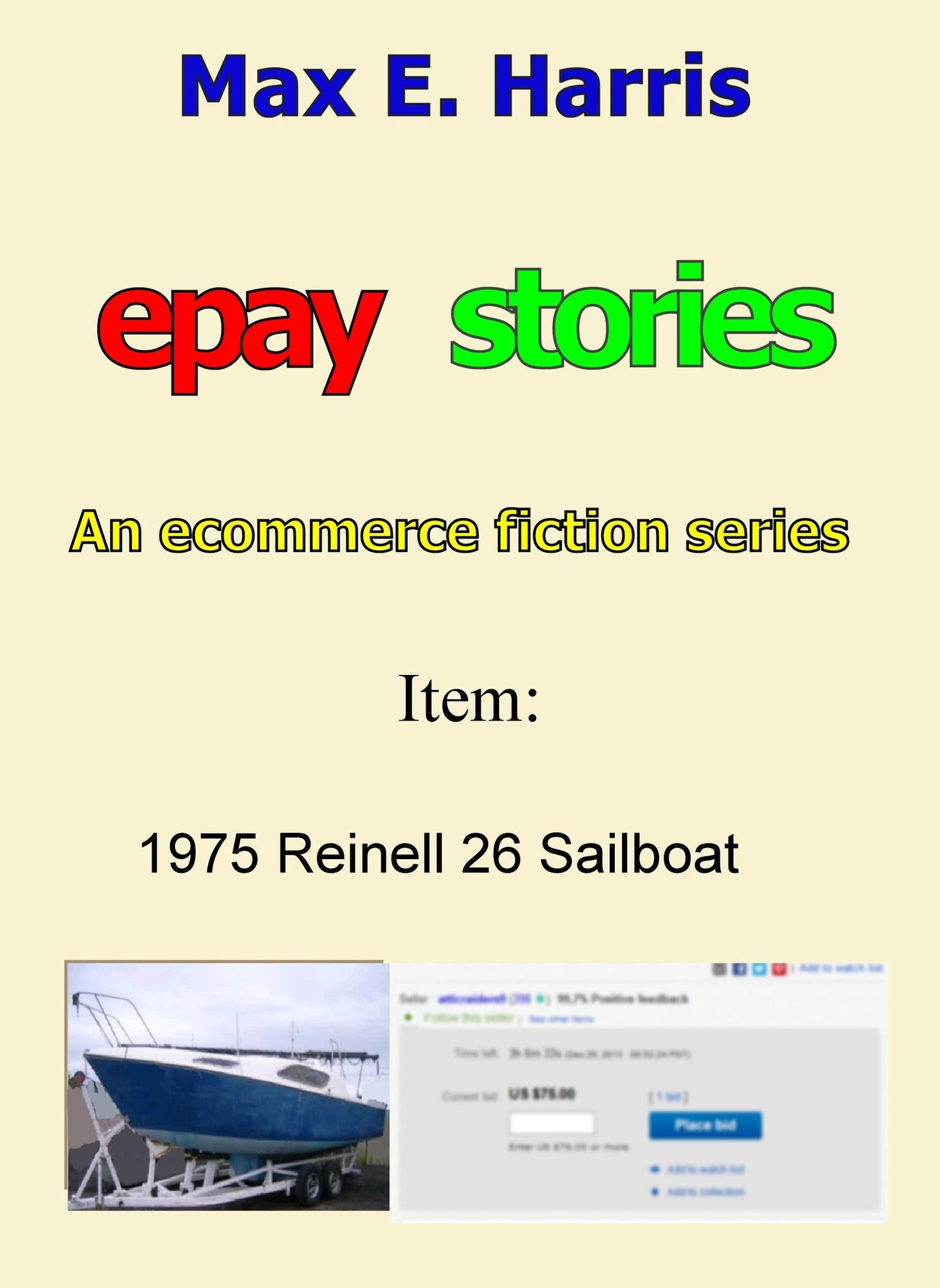 Epay Stories: 1975 Reinell 26 Sailboat