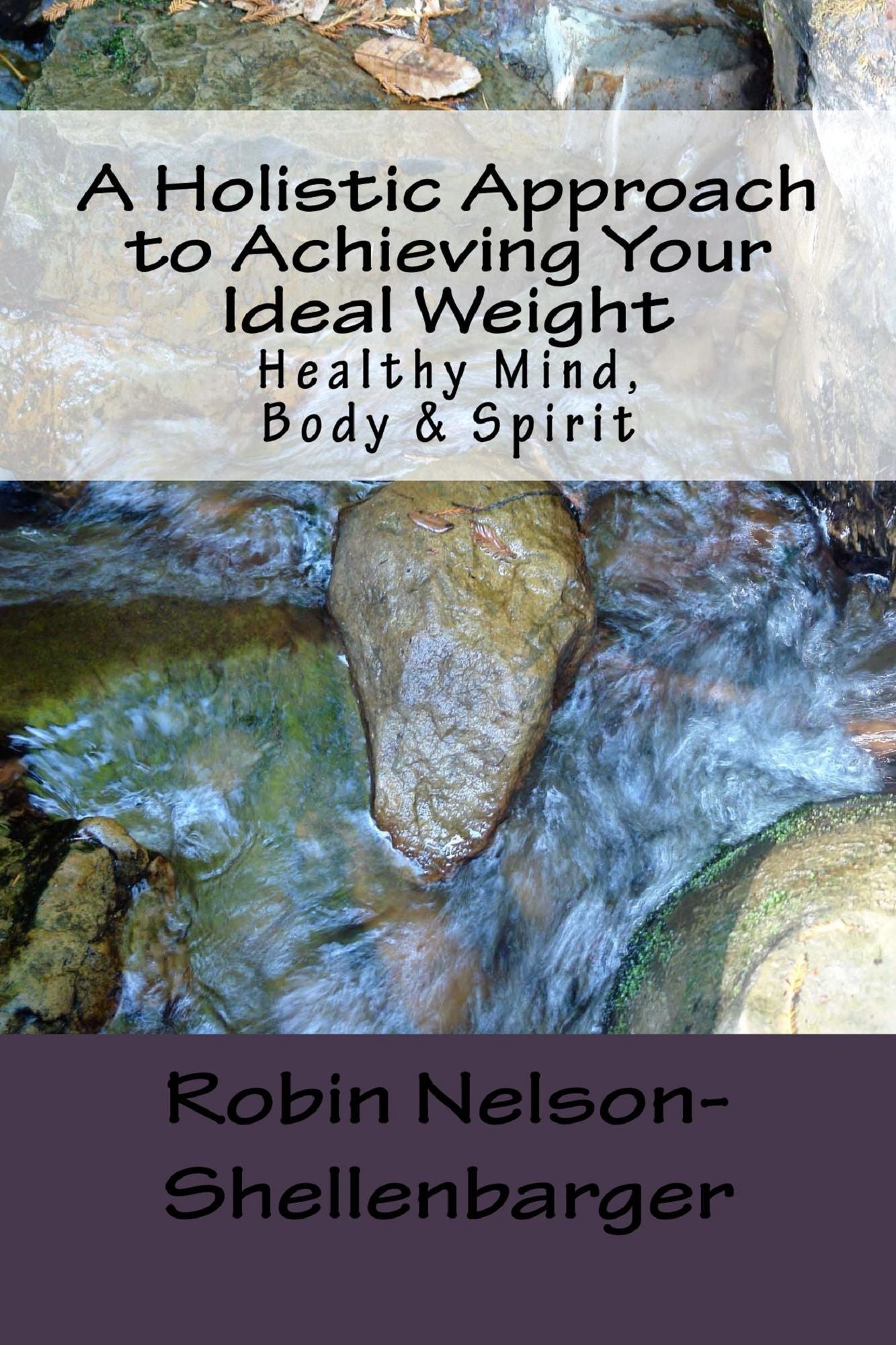 A Holistic Approach to Achieving Your Ideal Weight