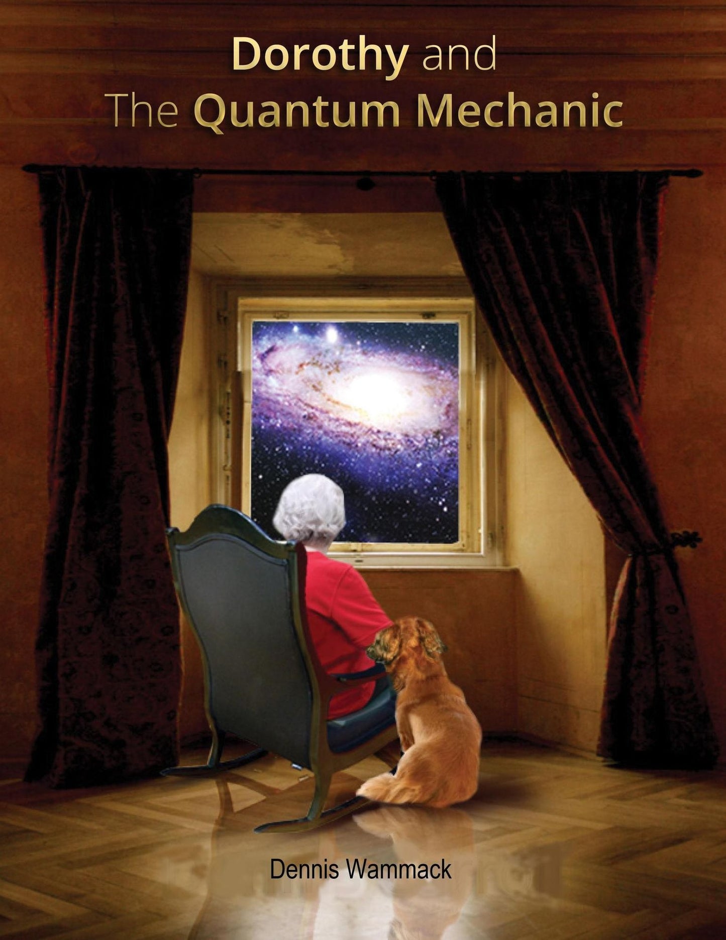 Dorothy And The Quantum Mechanic