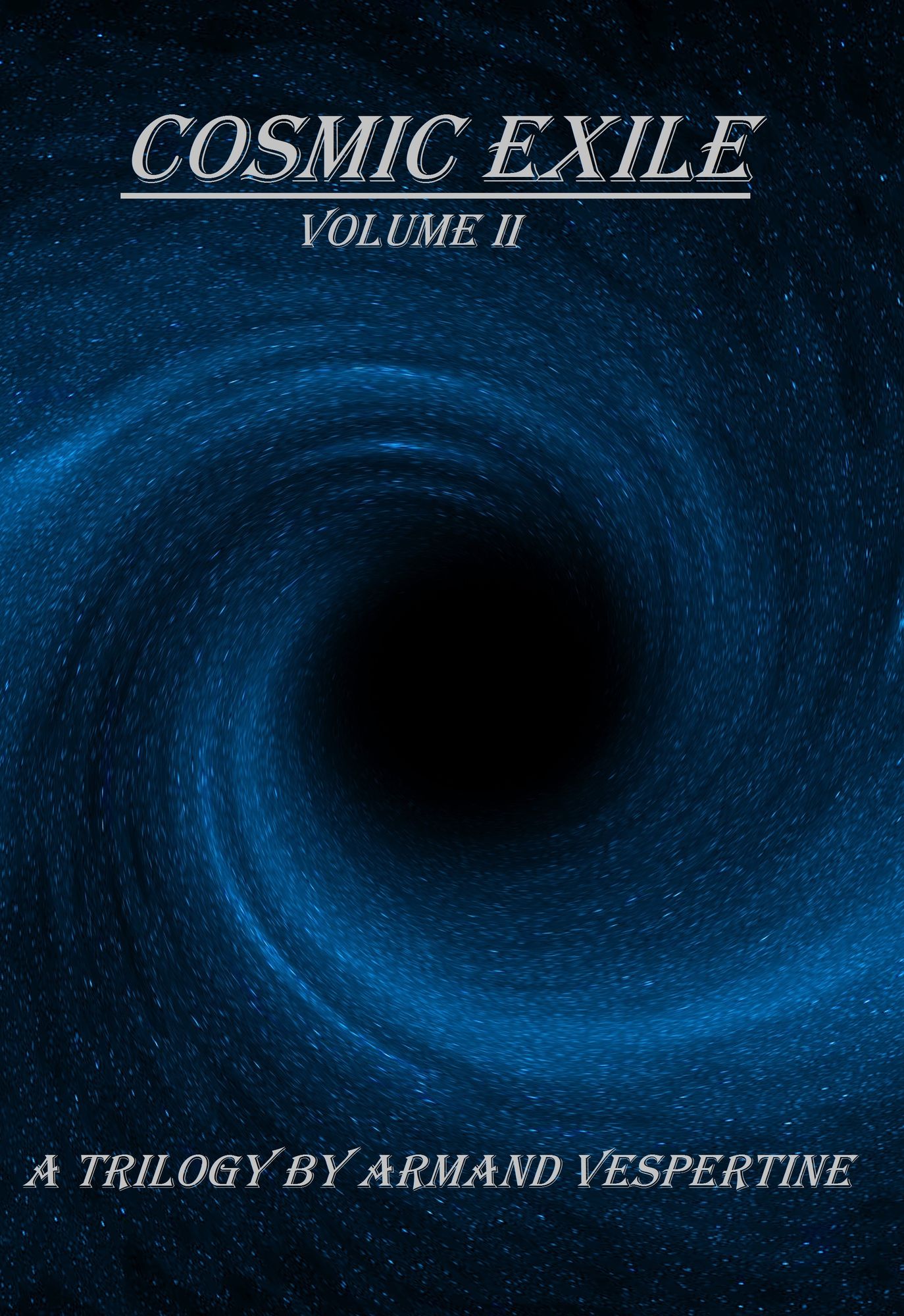 Cosmic Exile: Volume II