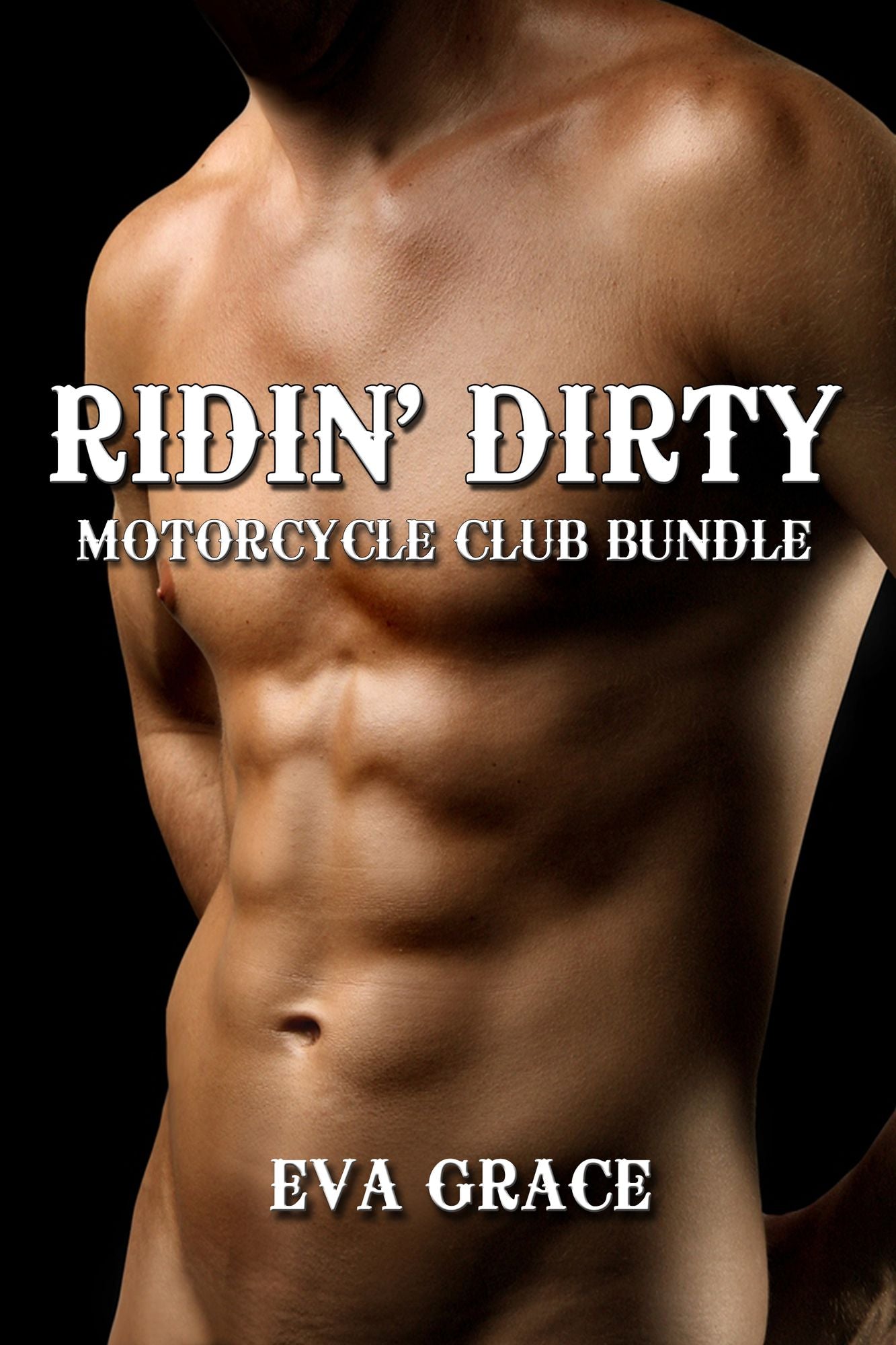 Ridin' Dirty (Motorcycle Club Erotic Romance Bundle)