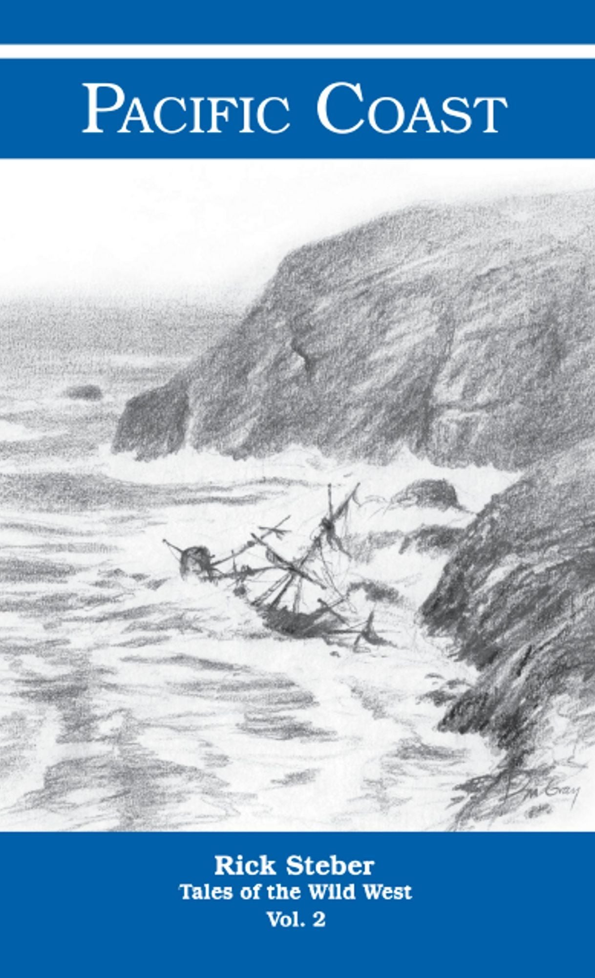 Tales of the Wild West: Pacific Coast