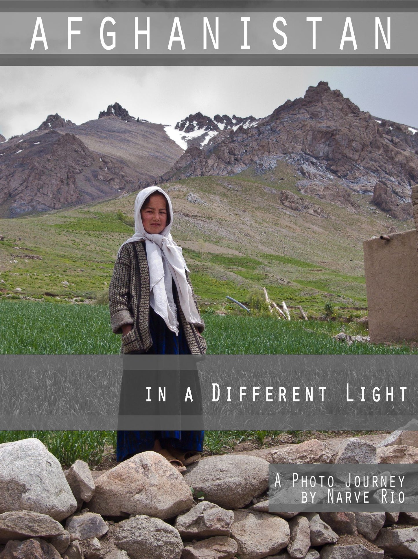 Afghanistan In A Different Light